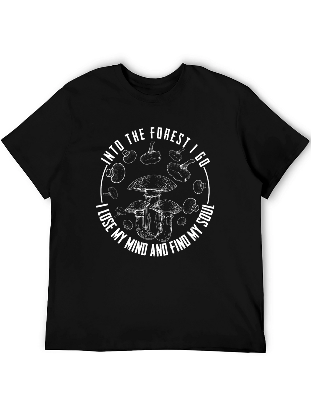 Into The Forest I Go Mushroom Graphic Tee
