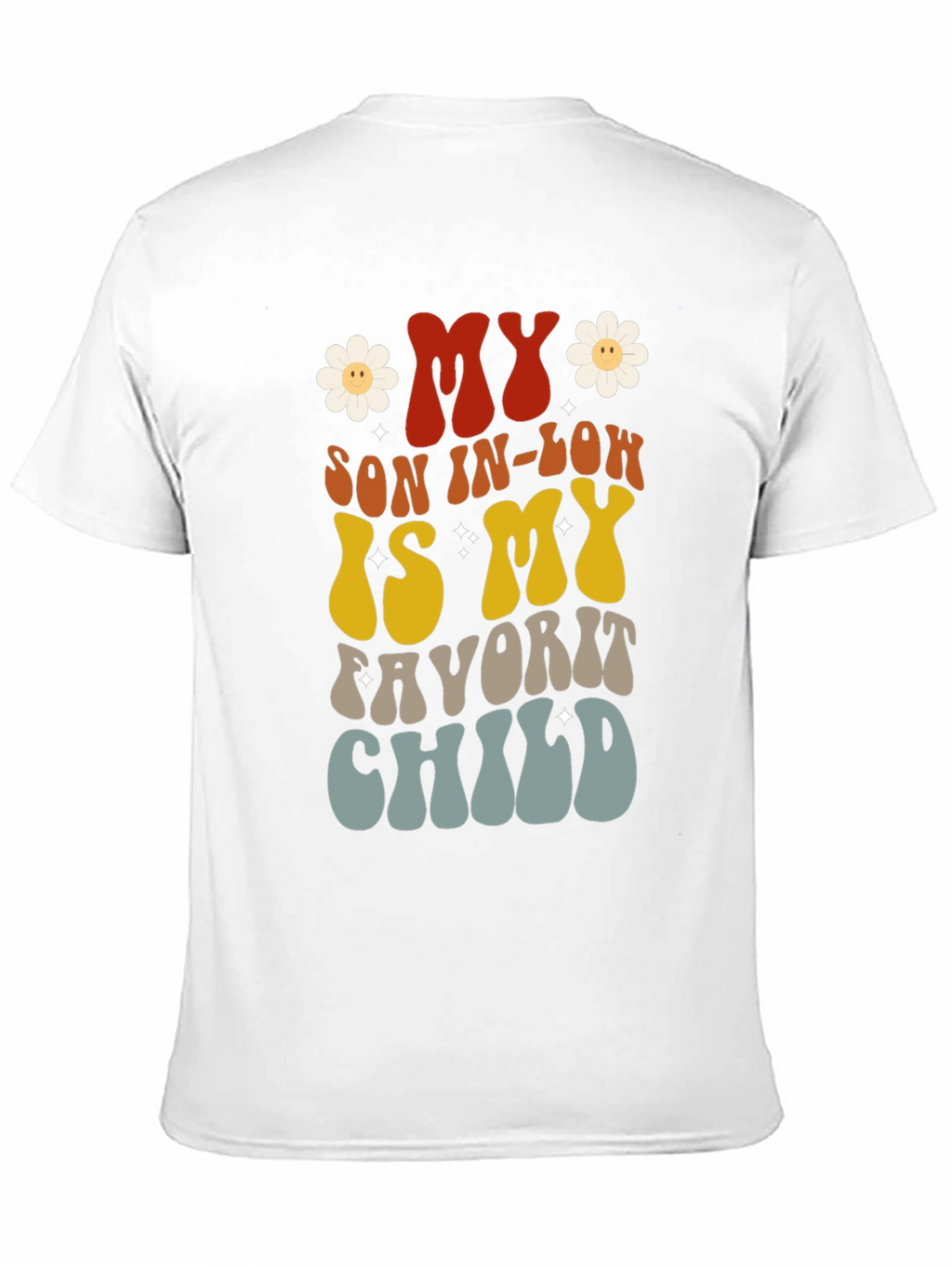 My Son-In-Law Favorite Child Graphic Tee