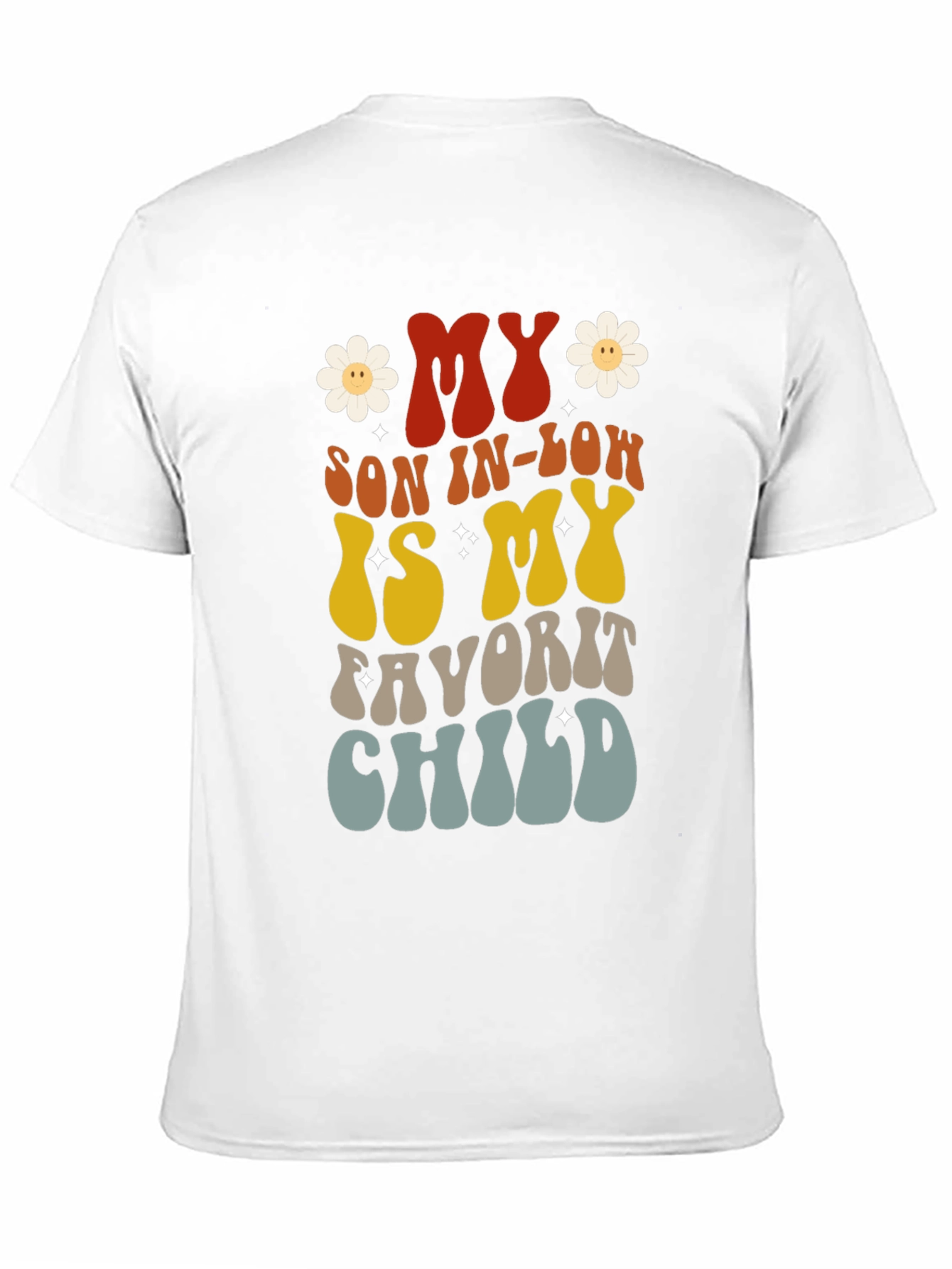 My Son-In-Law Favorite Child Graphic Tee