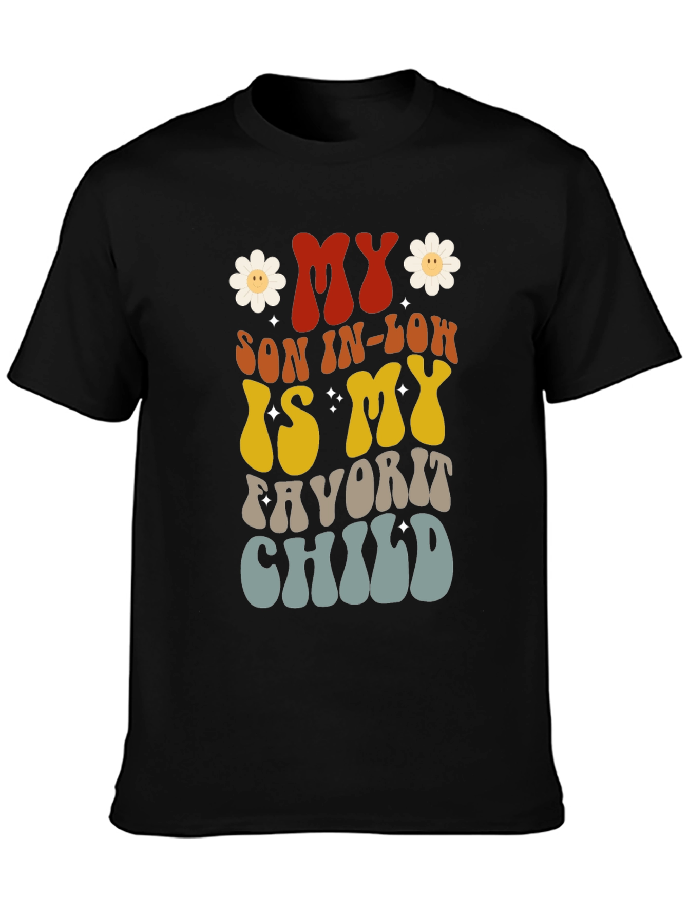 My Son-In-Law Favorite Child Graphic Tee