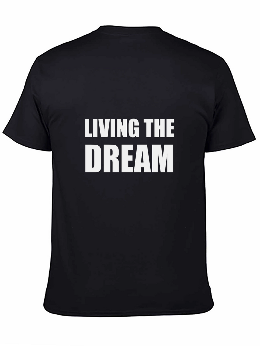 Living The Dream Black T-Shirt