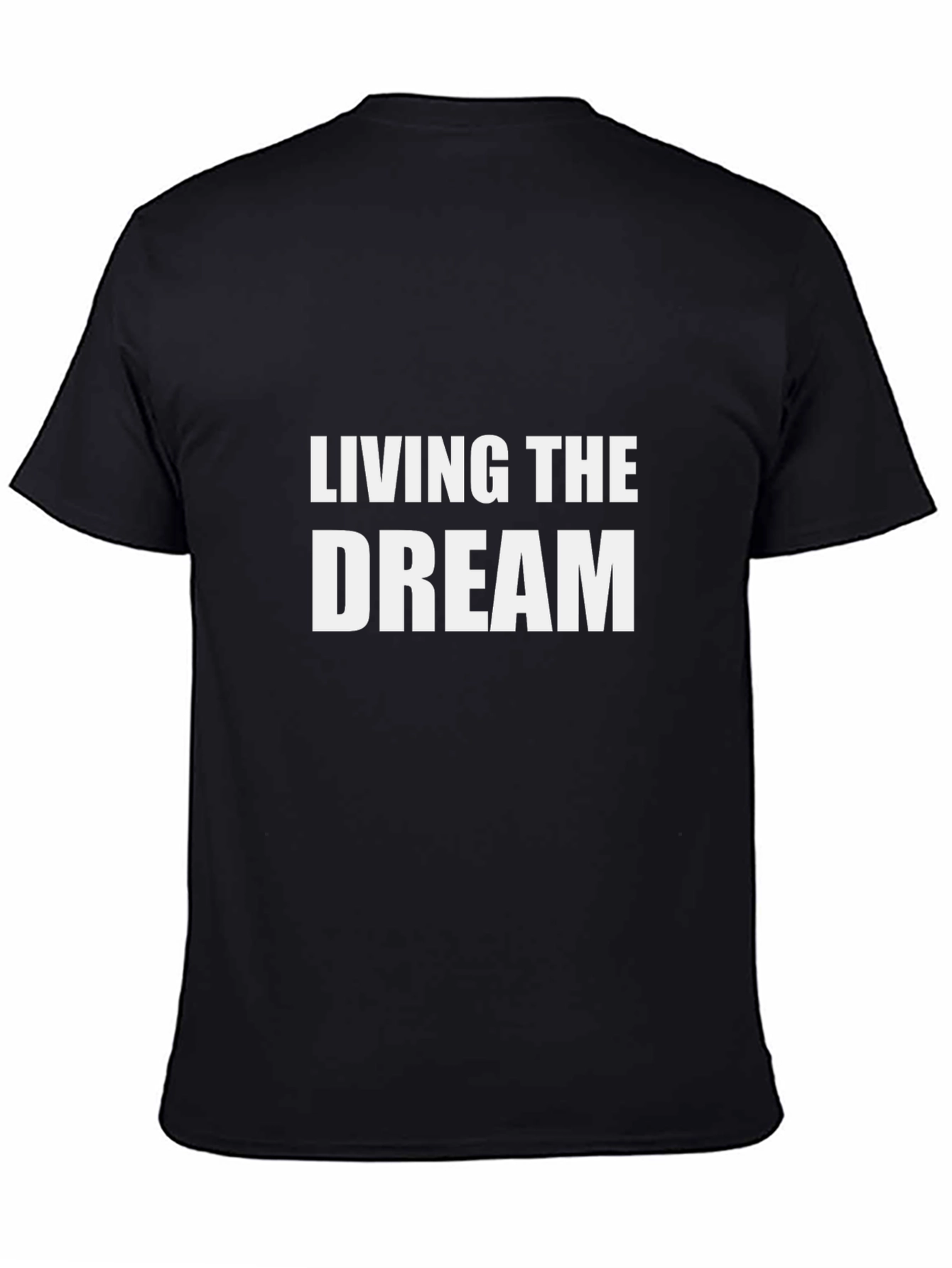 Living The Dream Black T-Shirt