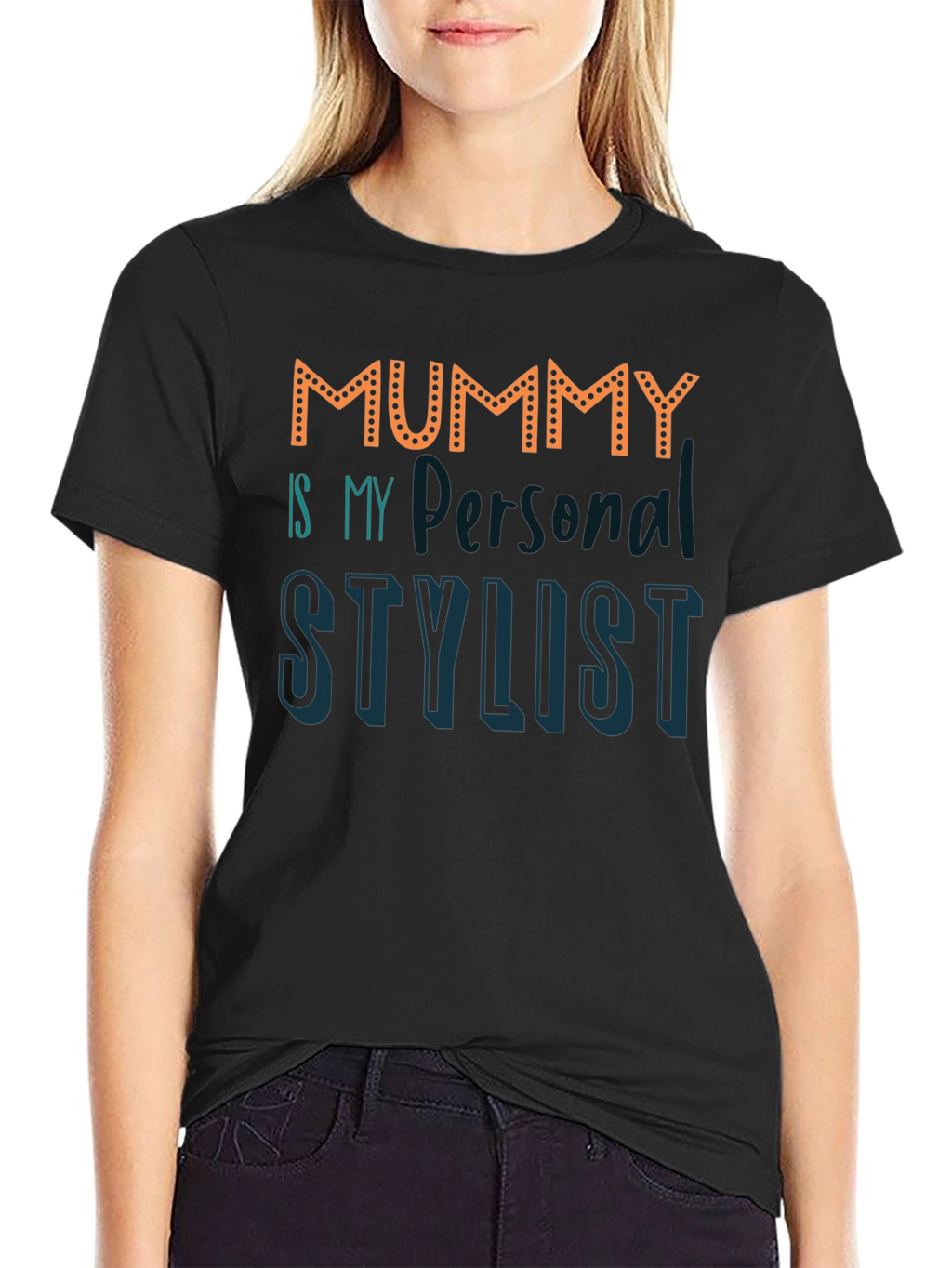 Mummy is My Personal Stylist Graphic T-Shirt