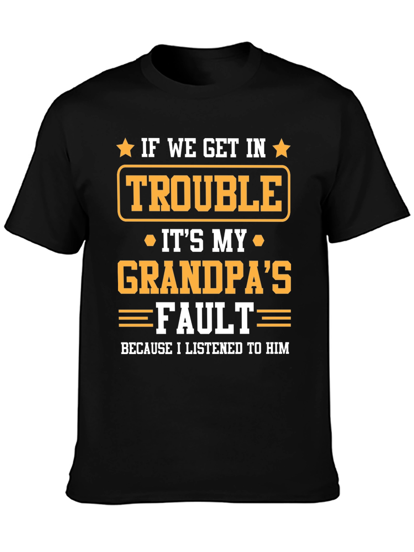 Grandpas Fault T-Shirt - Funny Grandparent Gift