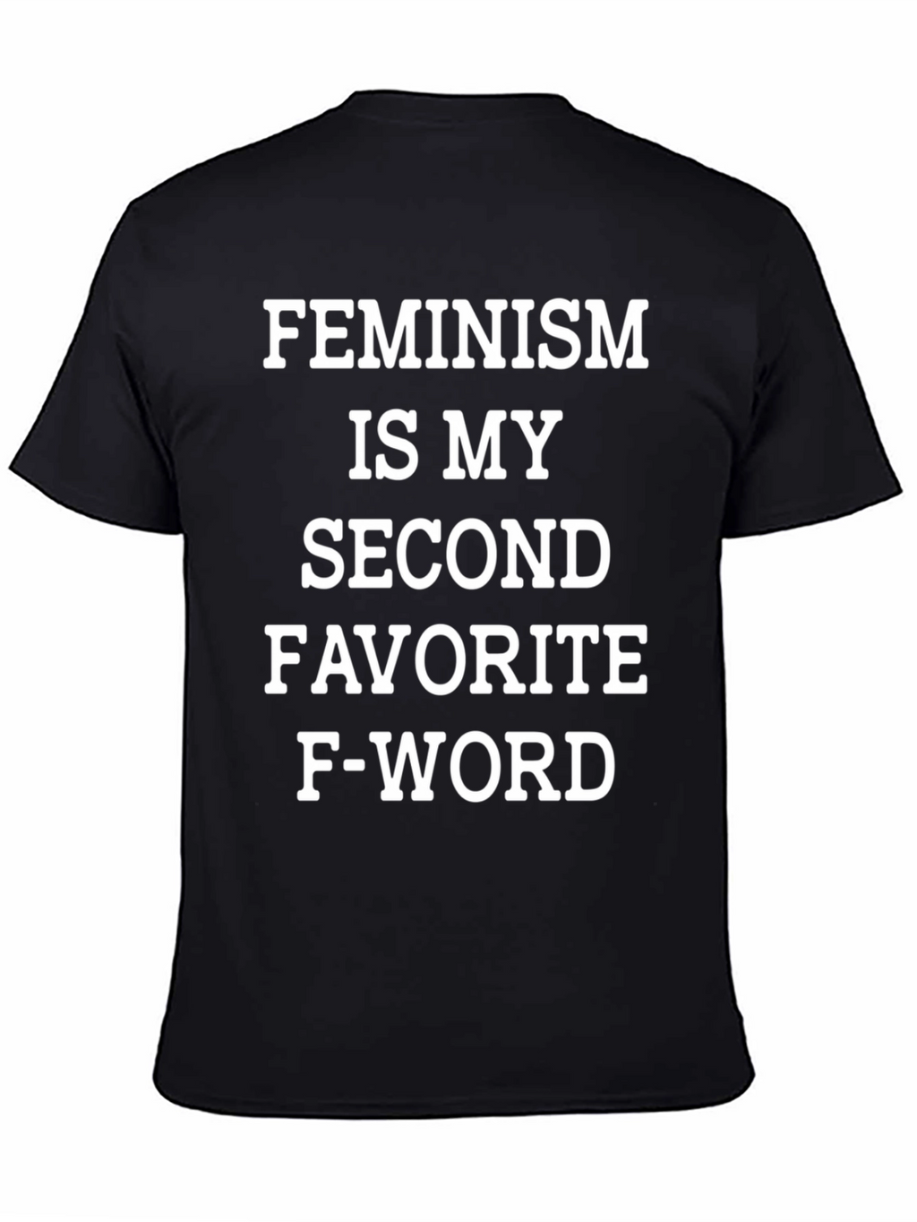 Feminism Second Favorite F-Word Graphic Tee