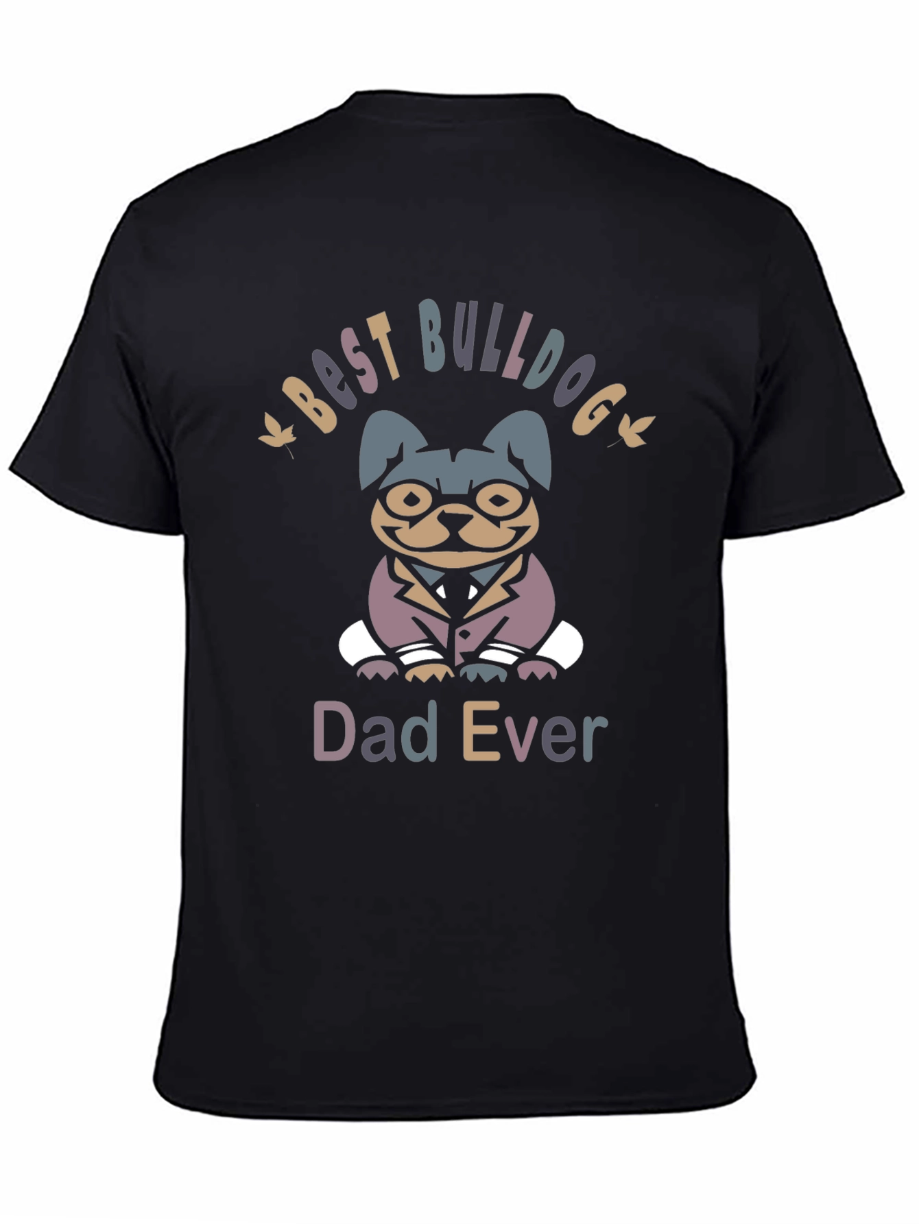 Best Bulldog Dad Ever Black Graphic Tee