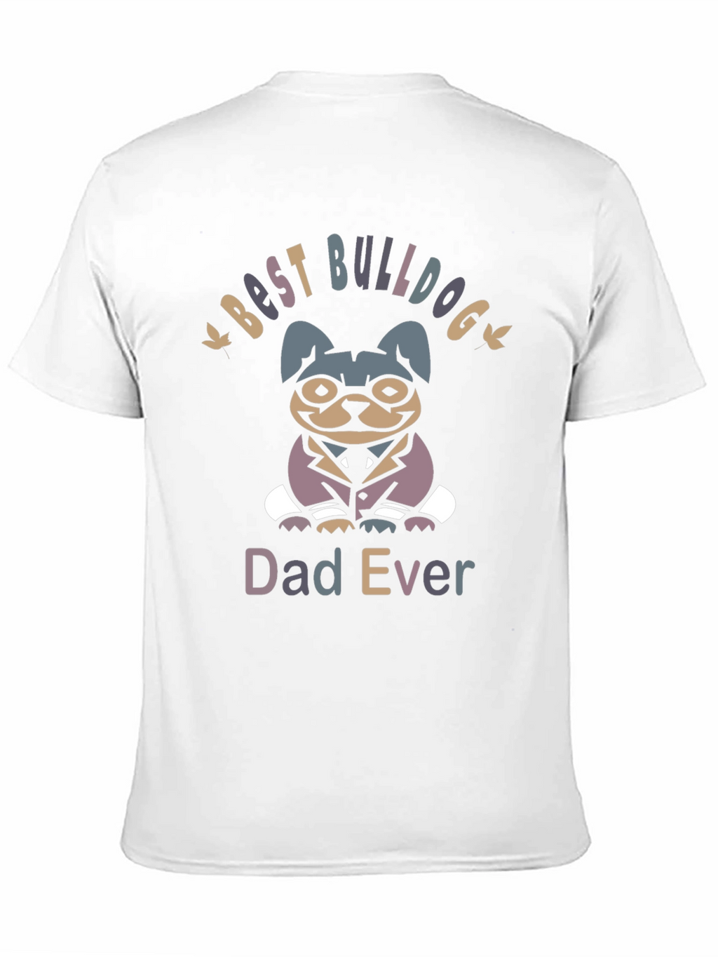 Best Bulldog Dad Ever Black Graphic Tee