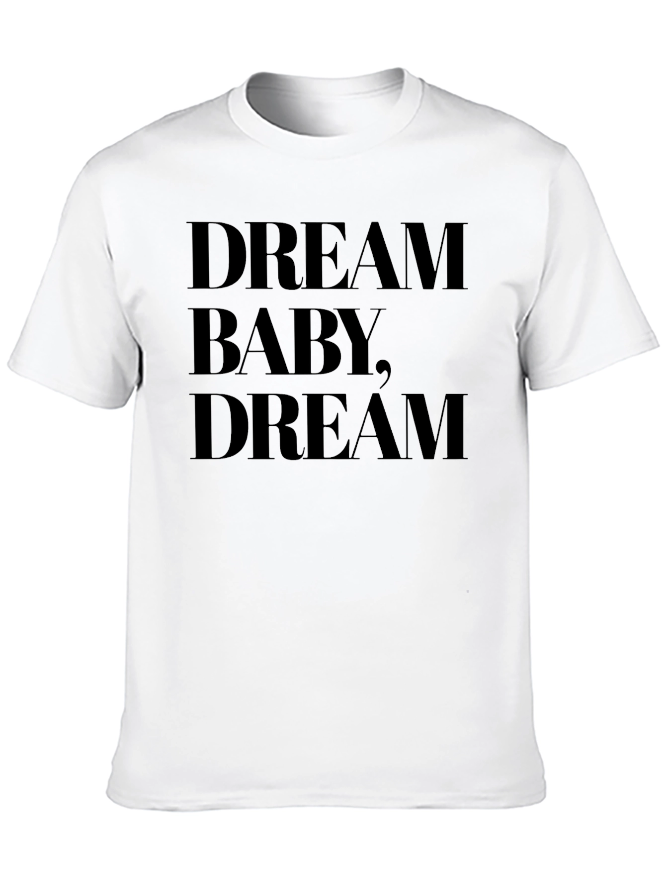 Dream Baby Dream Black T-Shirt