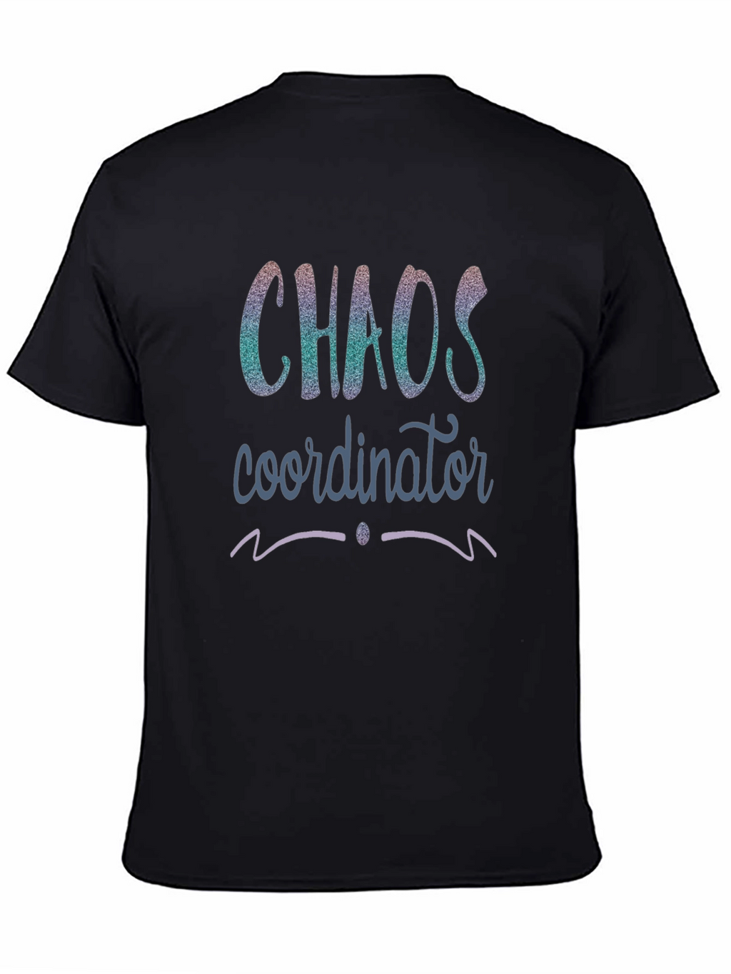 Chaos Coordinator Novelty Graphic Tee