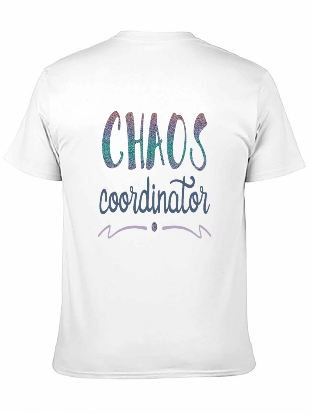 Chaos Coordinator Novelty Graphic Tee