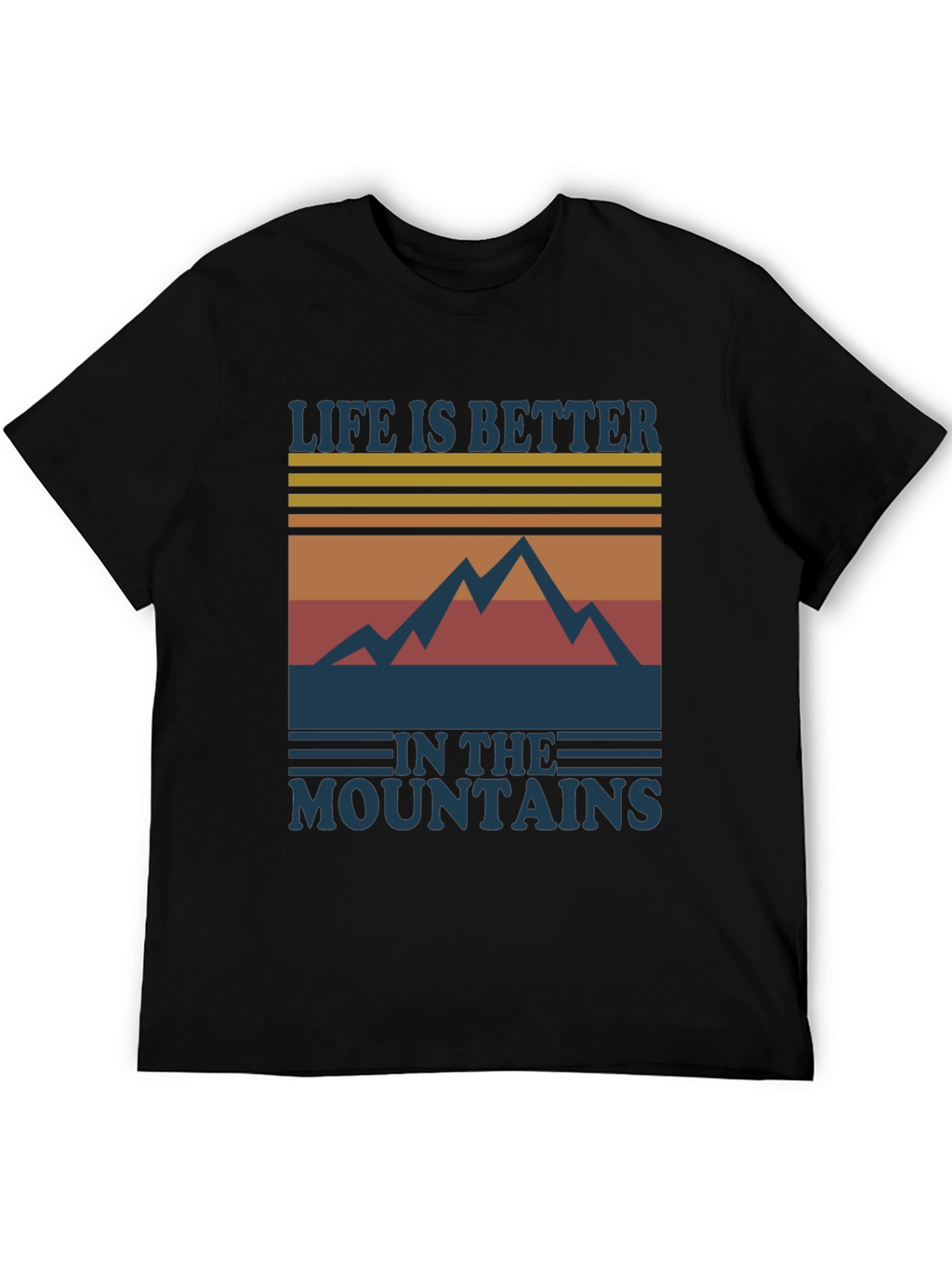 Life is Better in the Mountains Graphic Tee
