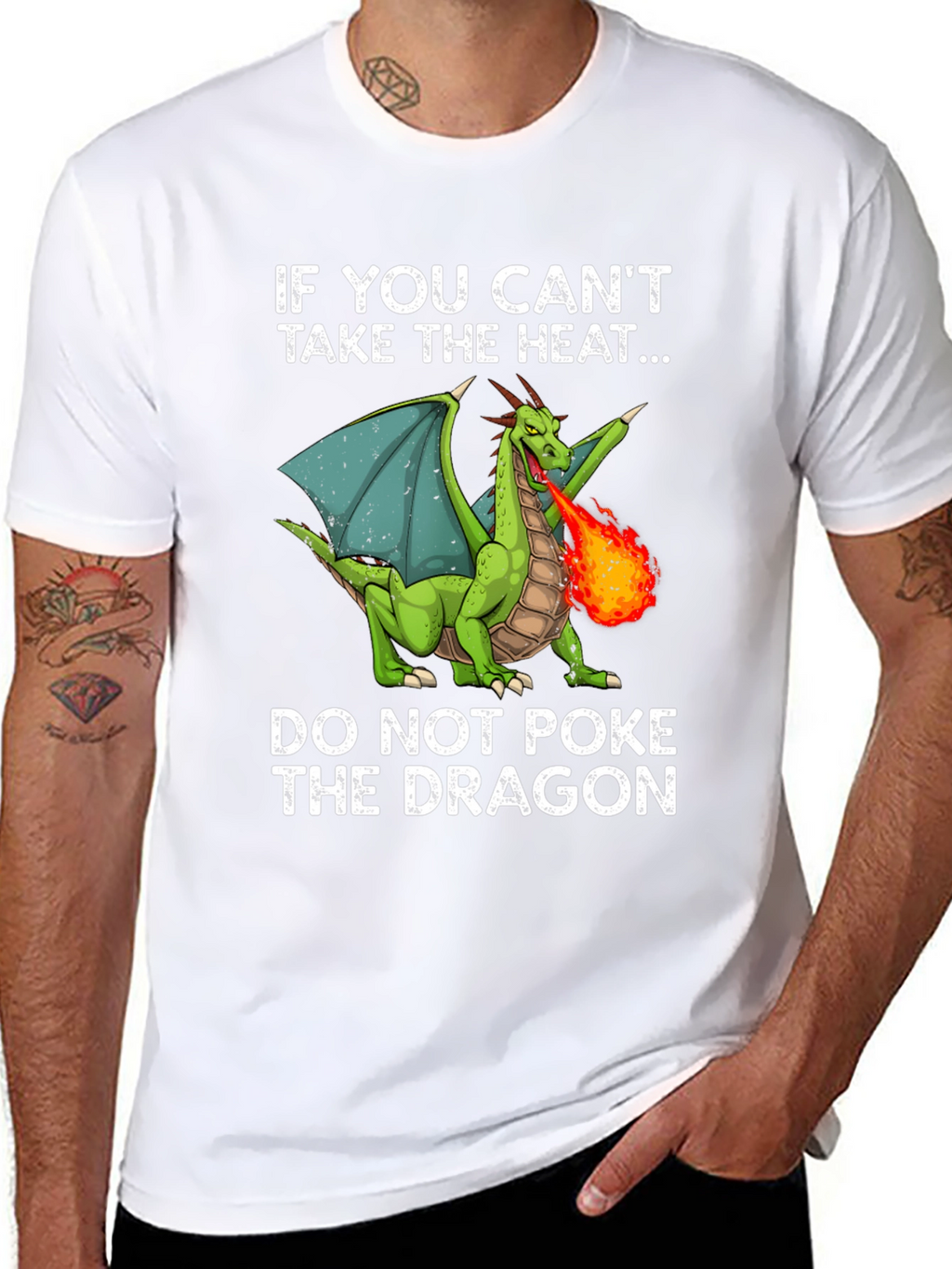 Dragon Graphic T-Shirt: If You Cant Take The Heat...