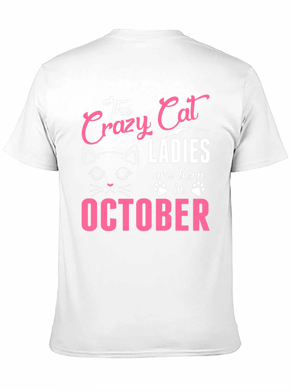 Crazy Cat Ladies Born in October T-Shirt