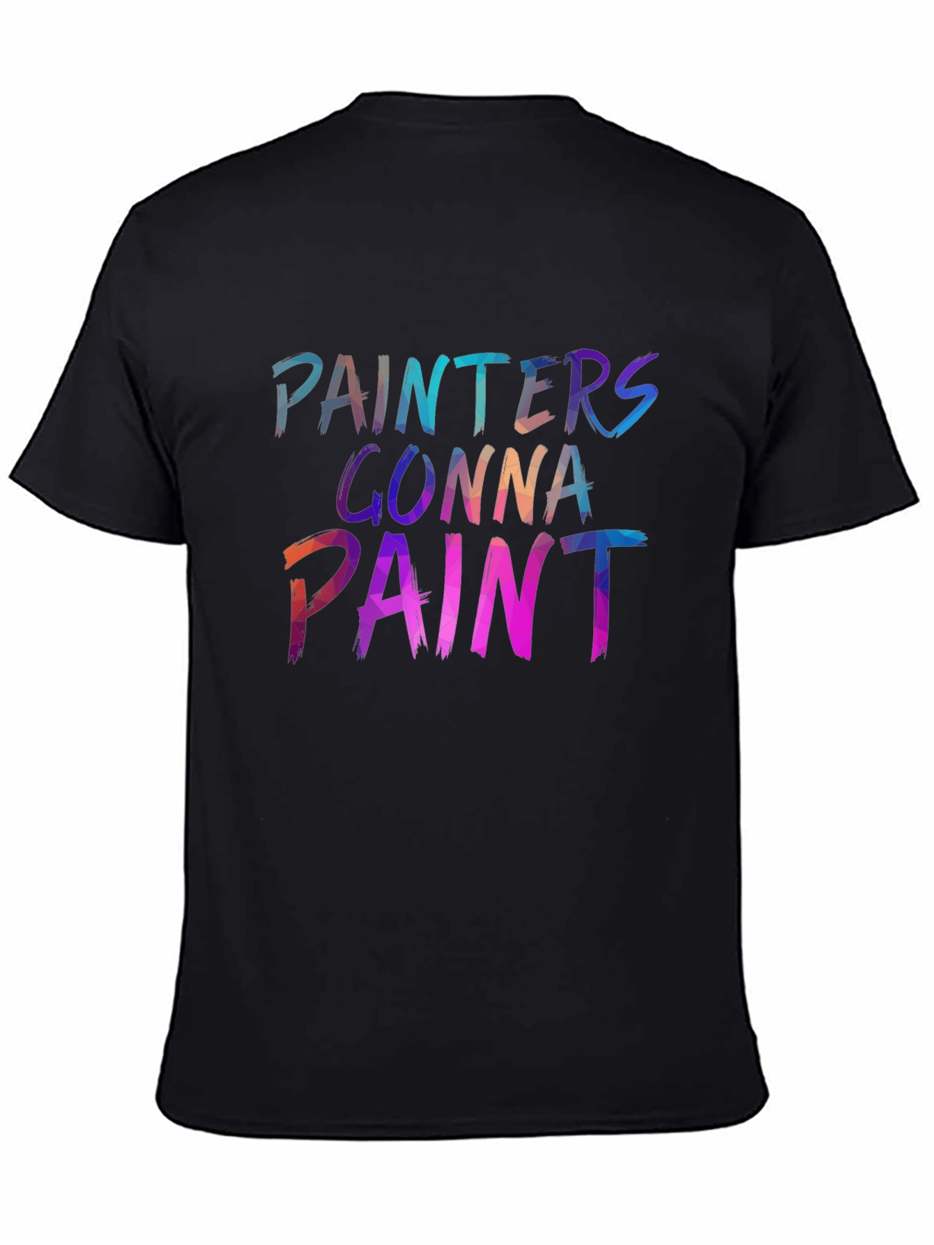Painter Gonna Paint Black Graphic Tee