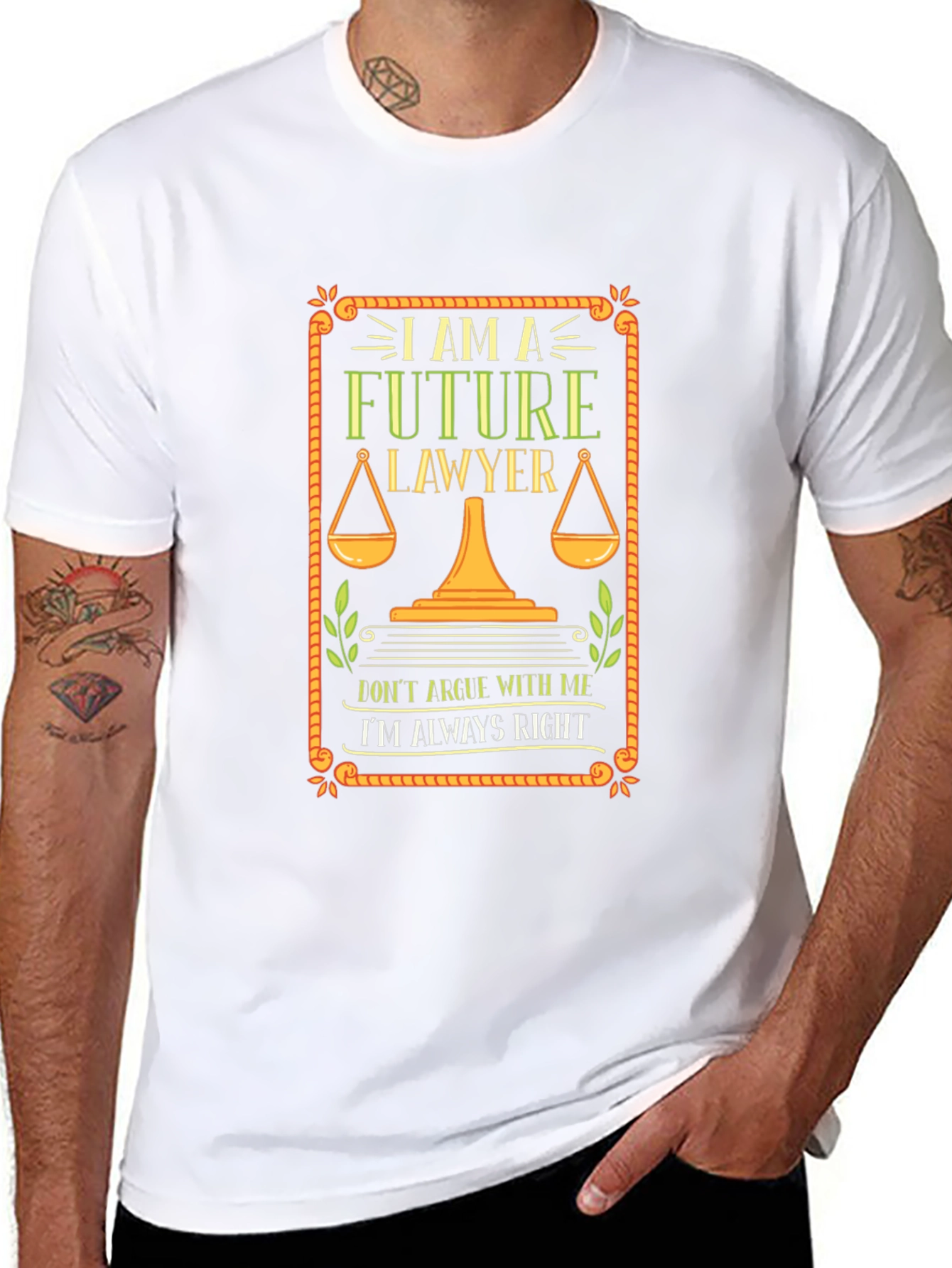 Future Lawyer T-Shirt - Always Right Attorney Tee