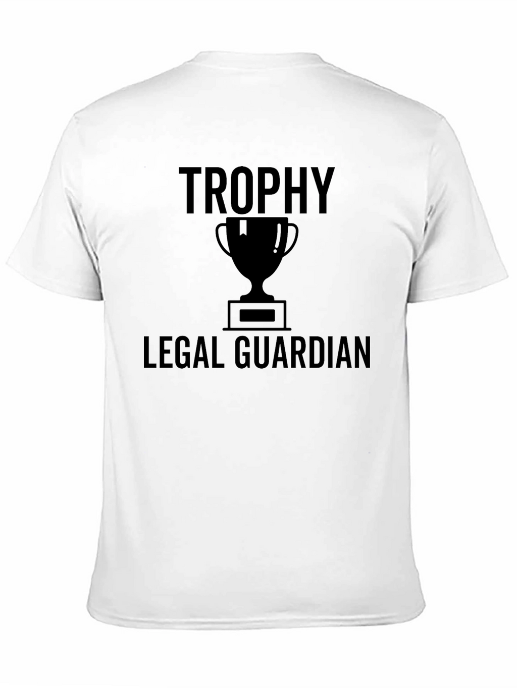 Trophy Legal Guardian Black T-Shirt