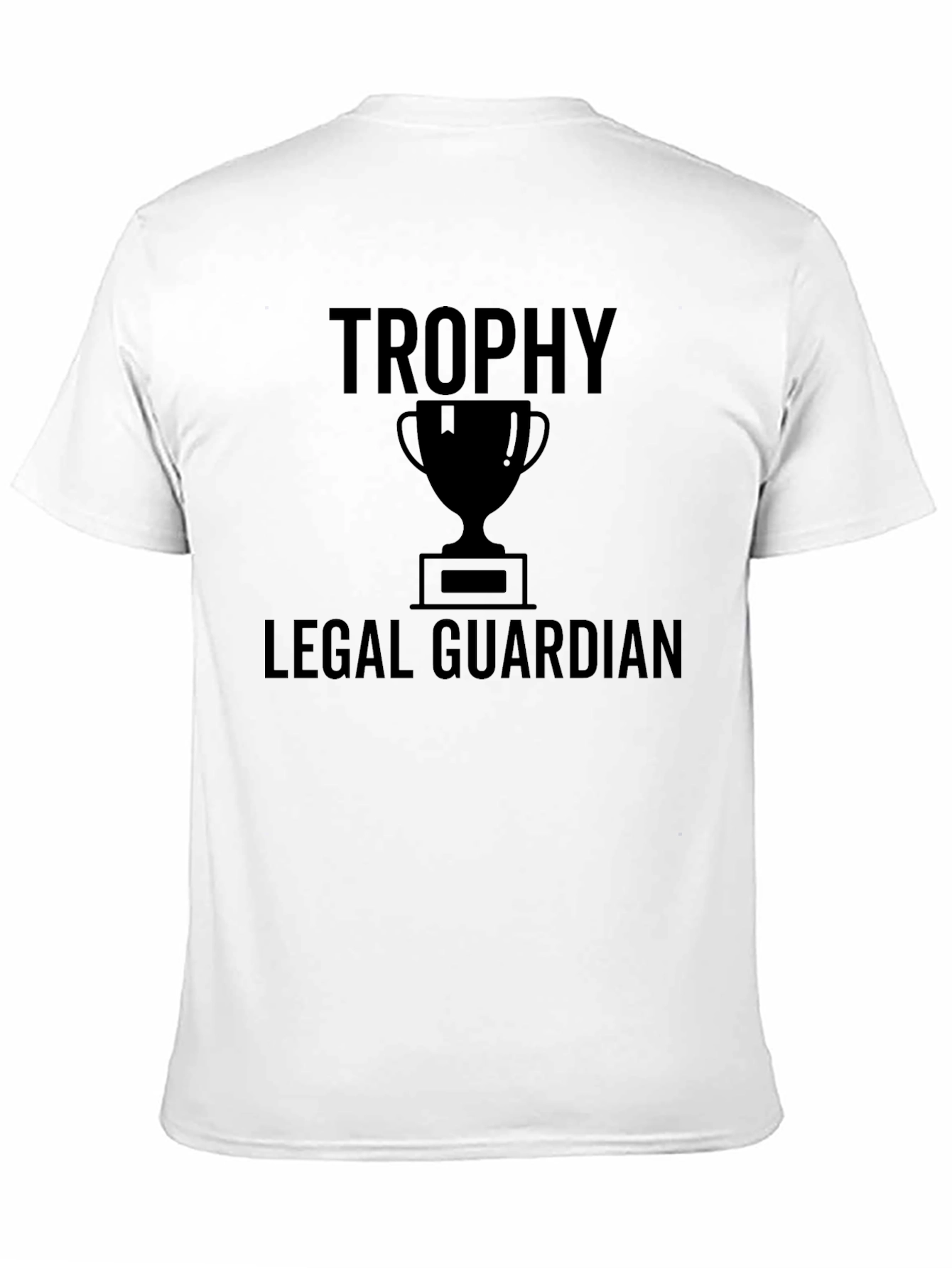 Trophy Legal Guardian Black T-Shirt