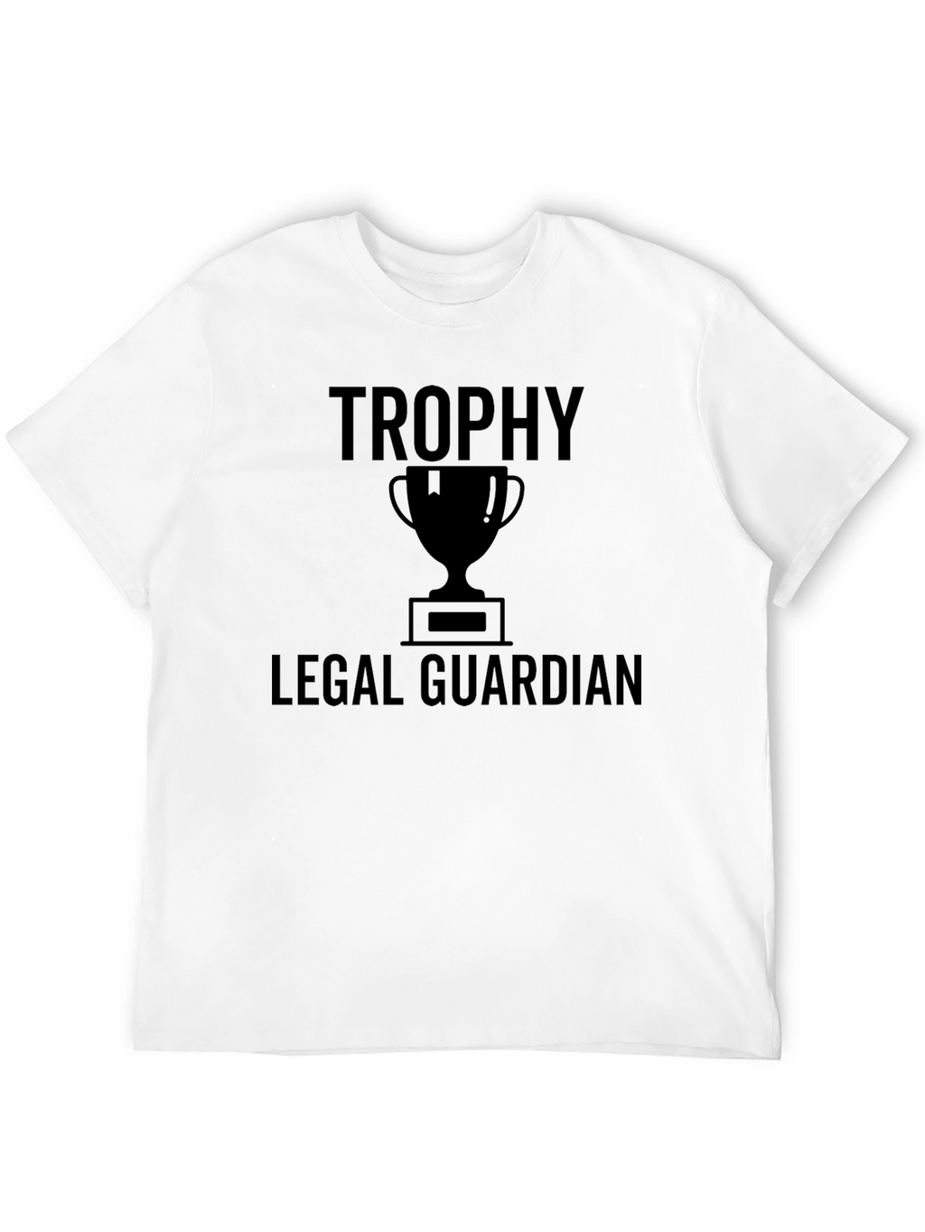 Trophy Legal Guardian Black T-Shirt