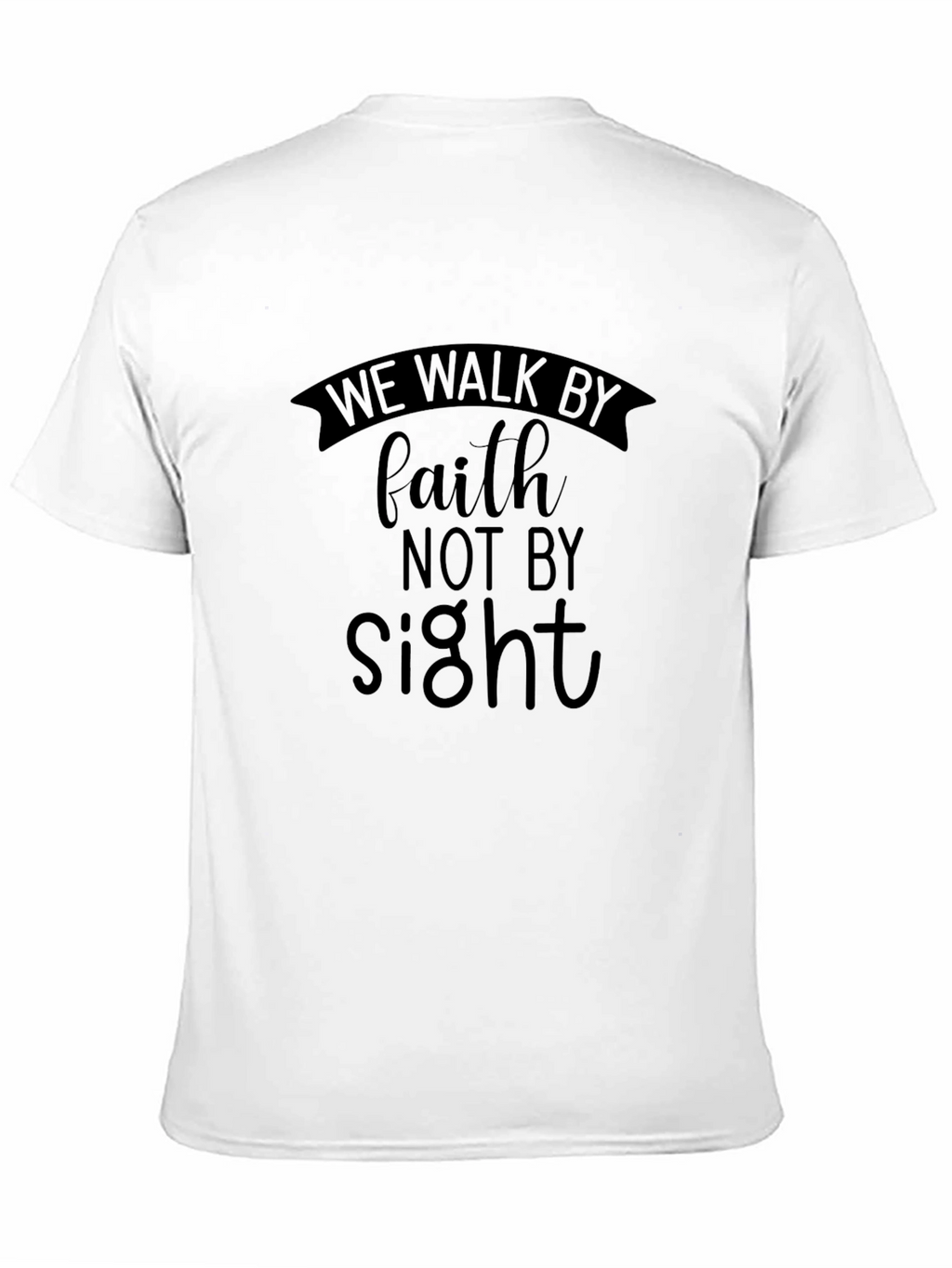 Faith Not Sight Black T-Shirt