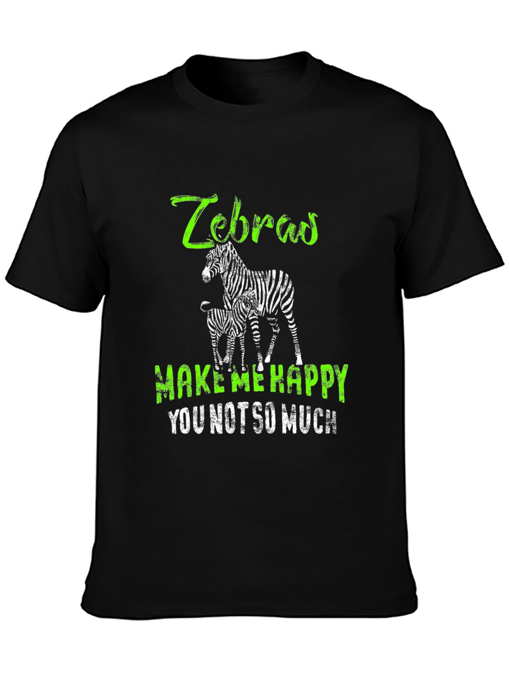 Zebras Make Me Happy T-Shirt