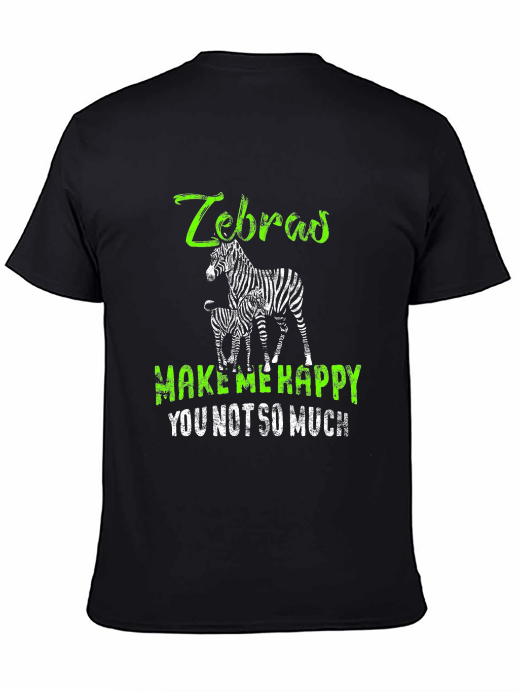 Zebras Make Me Happy T-Shirt