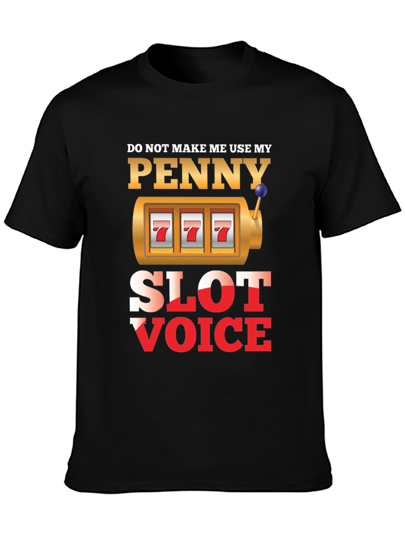 Penny Slot Voice Graphic Tee