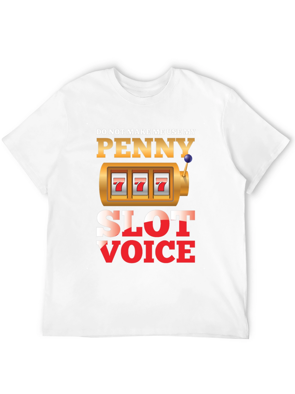 Penny Slot Voice Graphic Tee