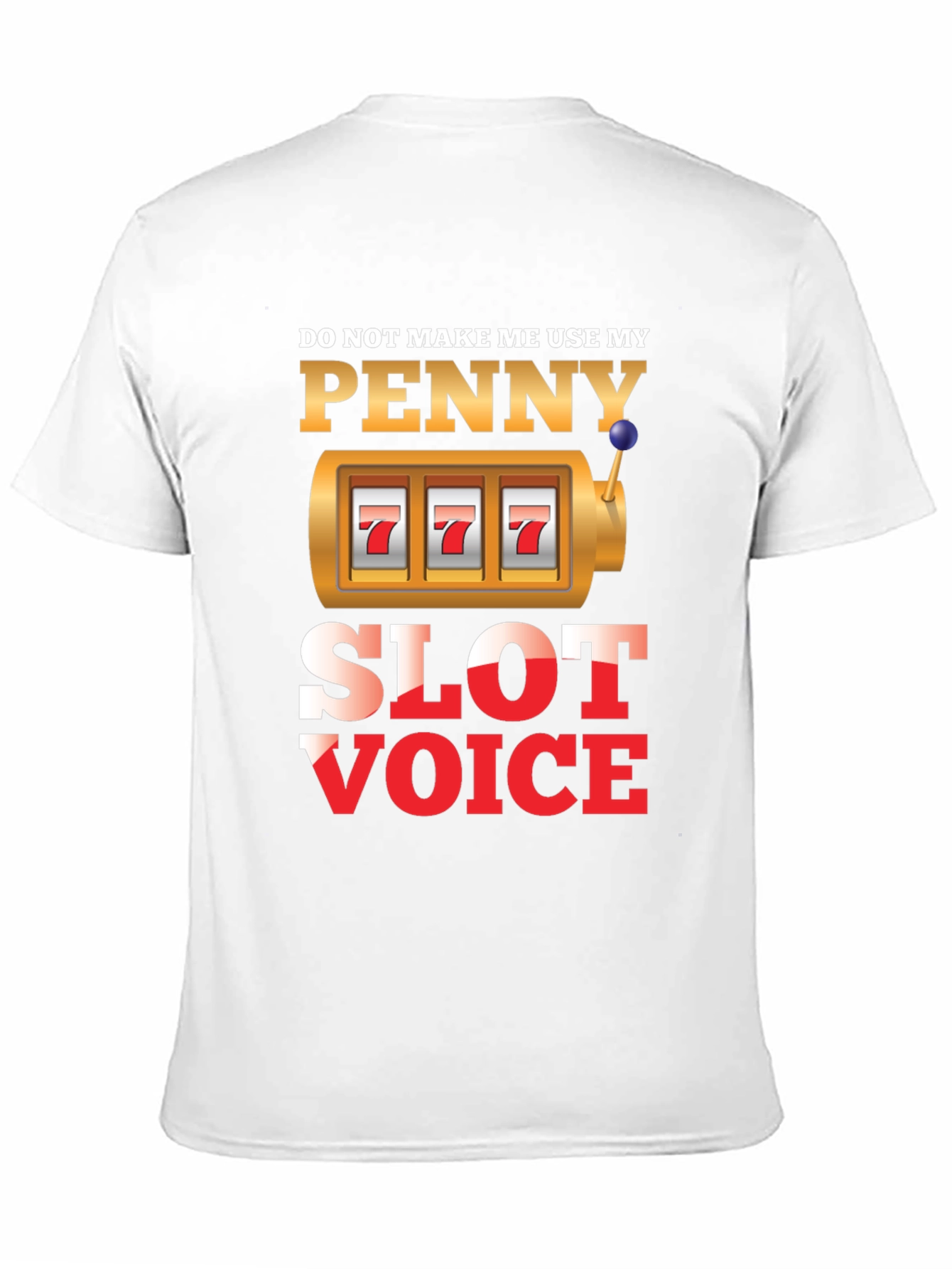 Penny Slot Voice Graphic Tee