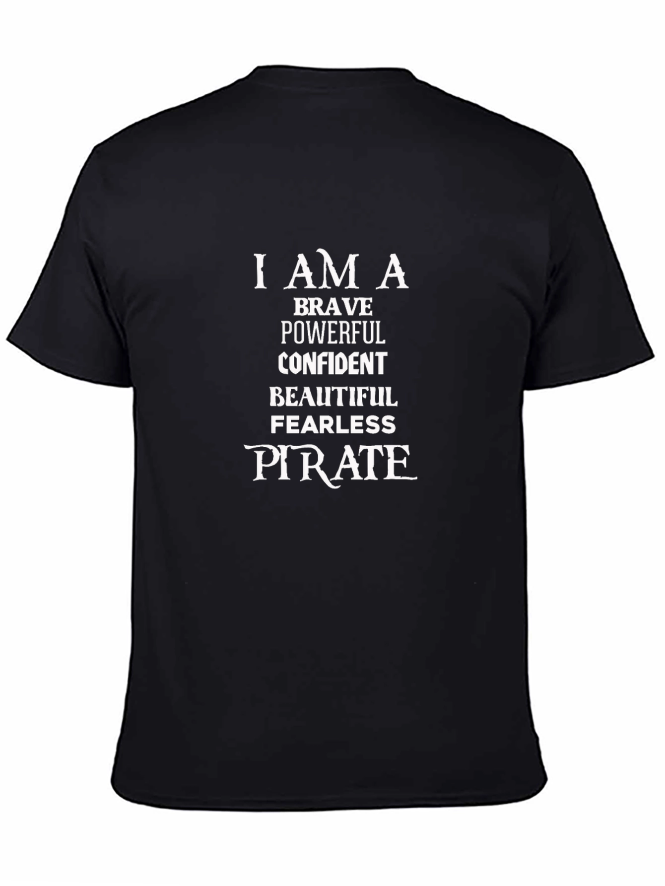 Brave Powerful Pirate Graphic Tee