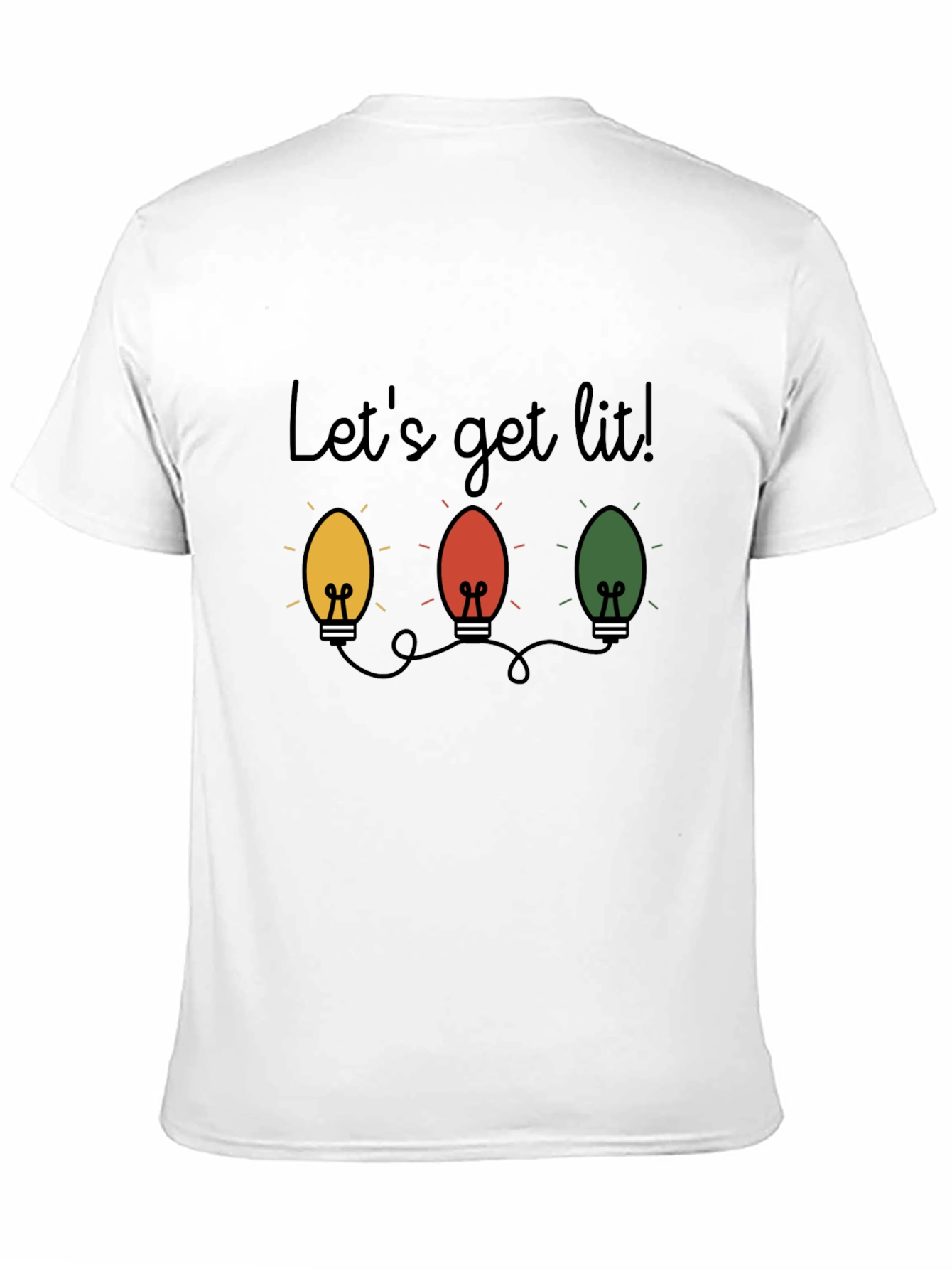 Lets Get Lit Christmas Lights T-Shirt