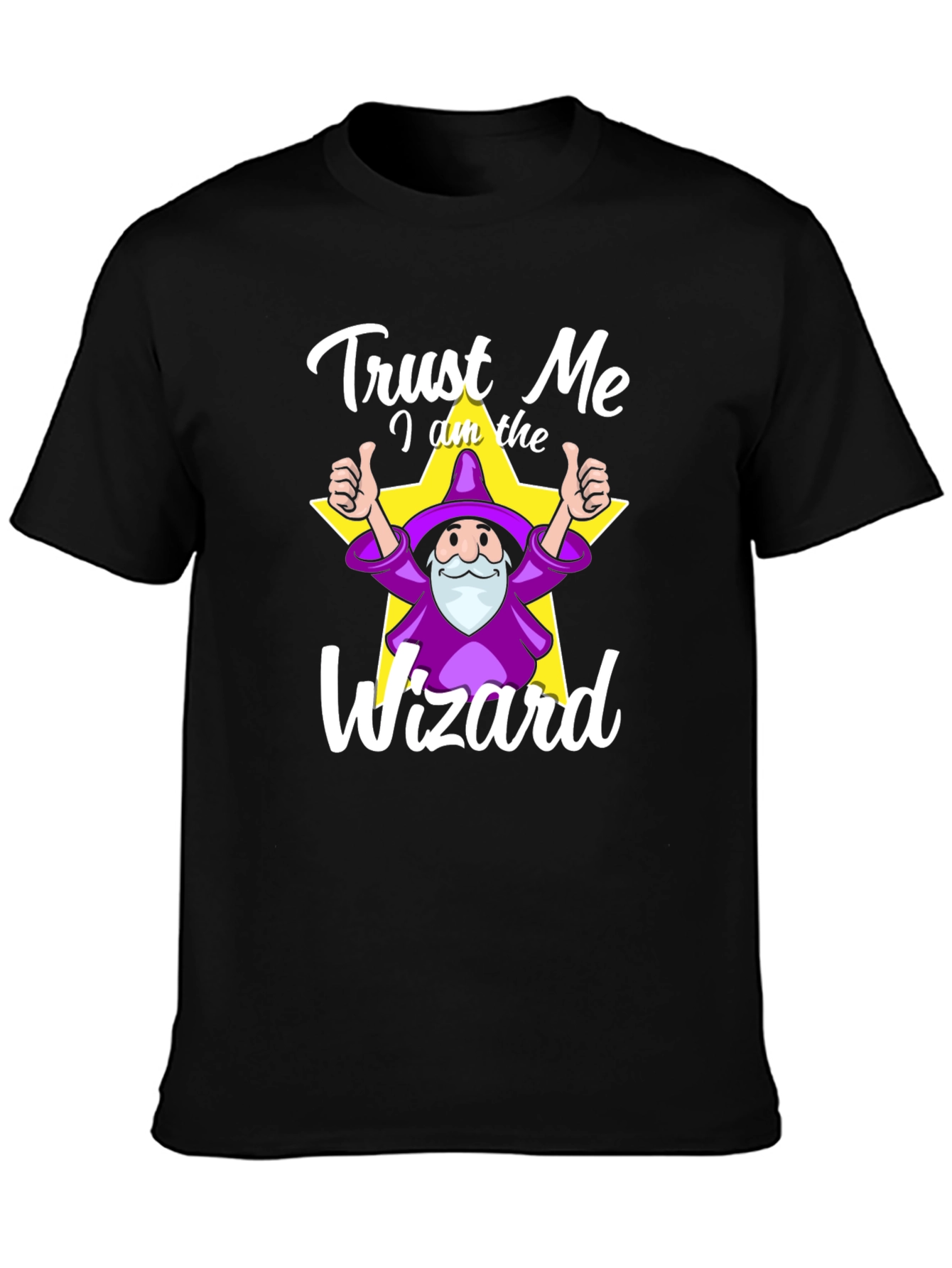 Trust Me I Am The Wizard T-Shirt