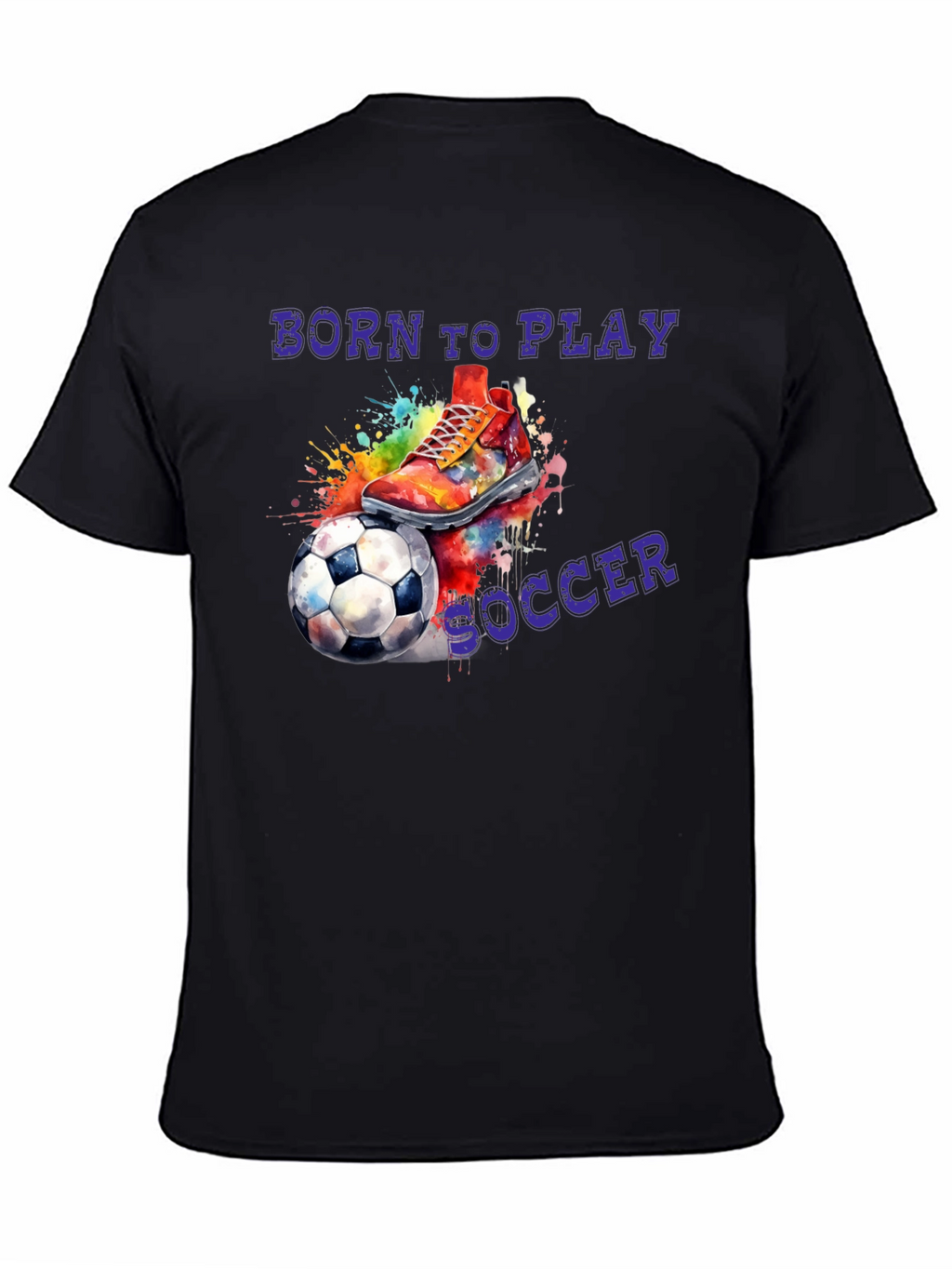 Born To Play Soccer Graphic T-Shirt