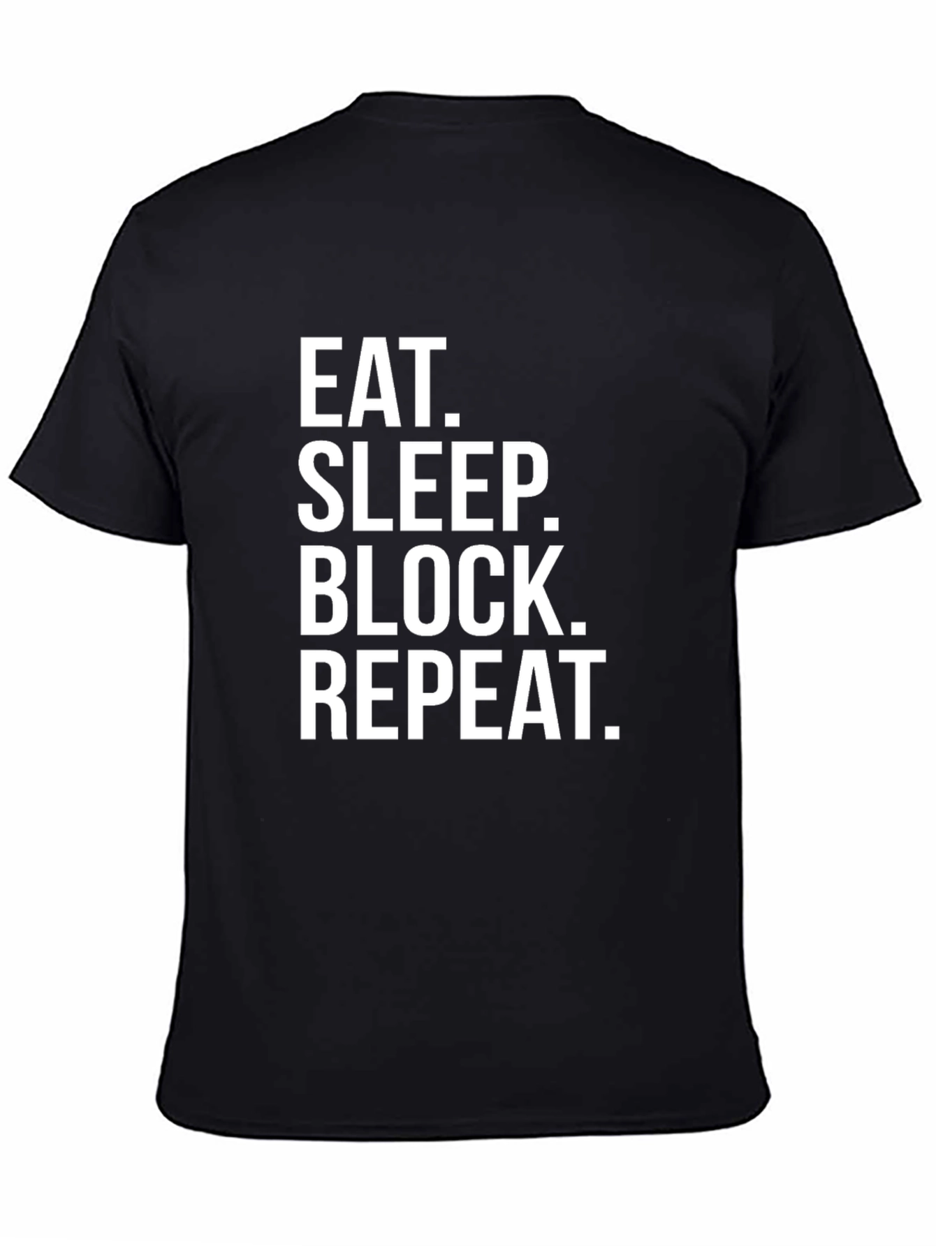 Eat Sleep Block Repeat Black T-Shirt