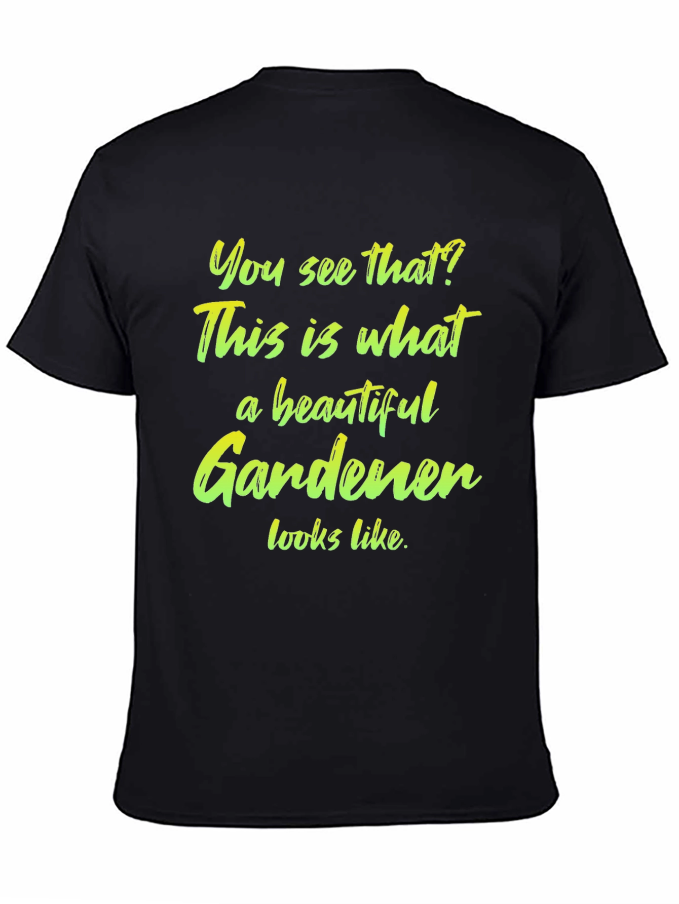 Beautiful Gardener T-Shirt - Black Cotton Tee