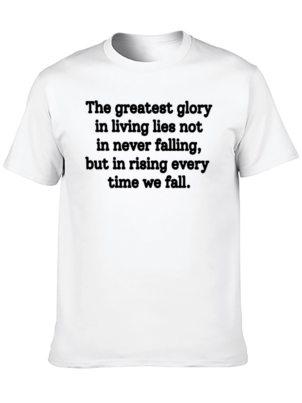 Motivational Quote T-Shirt: Rising Every Time We Fall