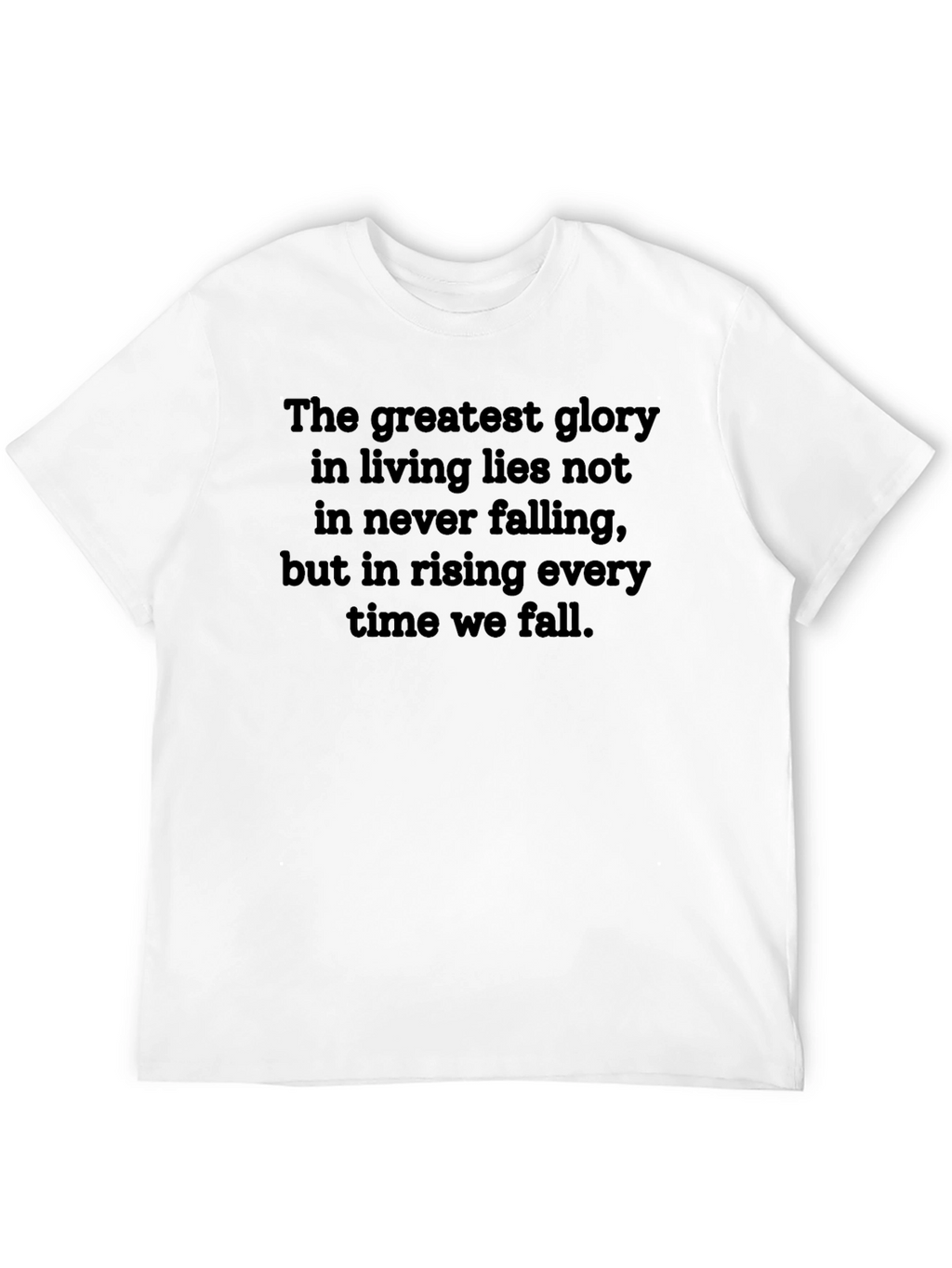 Motivational Quote T-Shirt: Rising Every Time We Fall