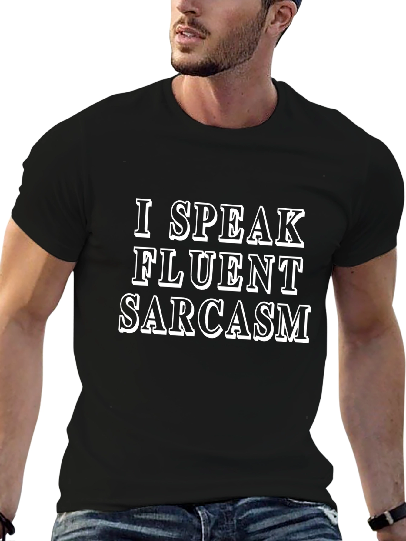 I Speak Fluent Sarcasm Graphic Tee