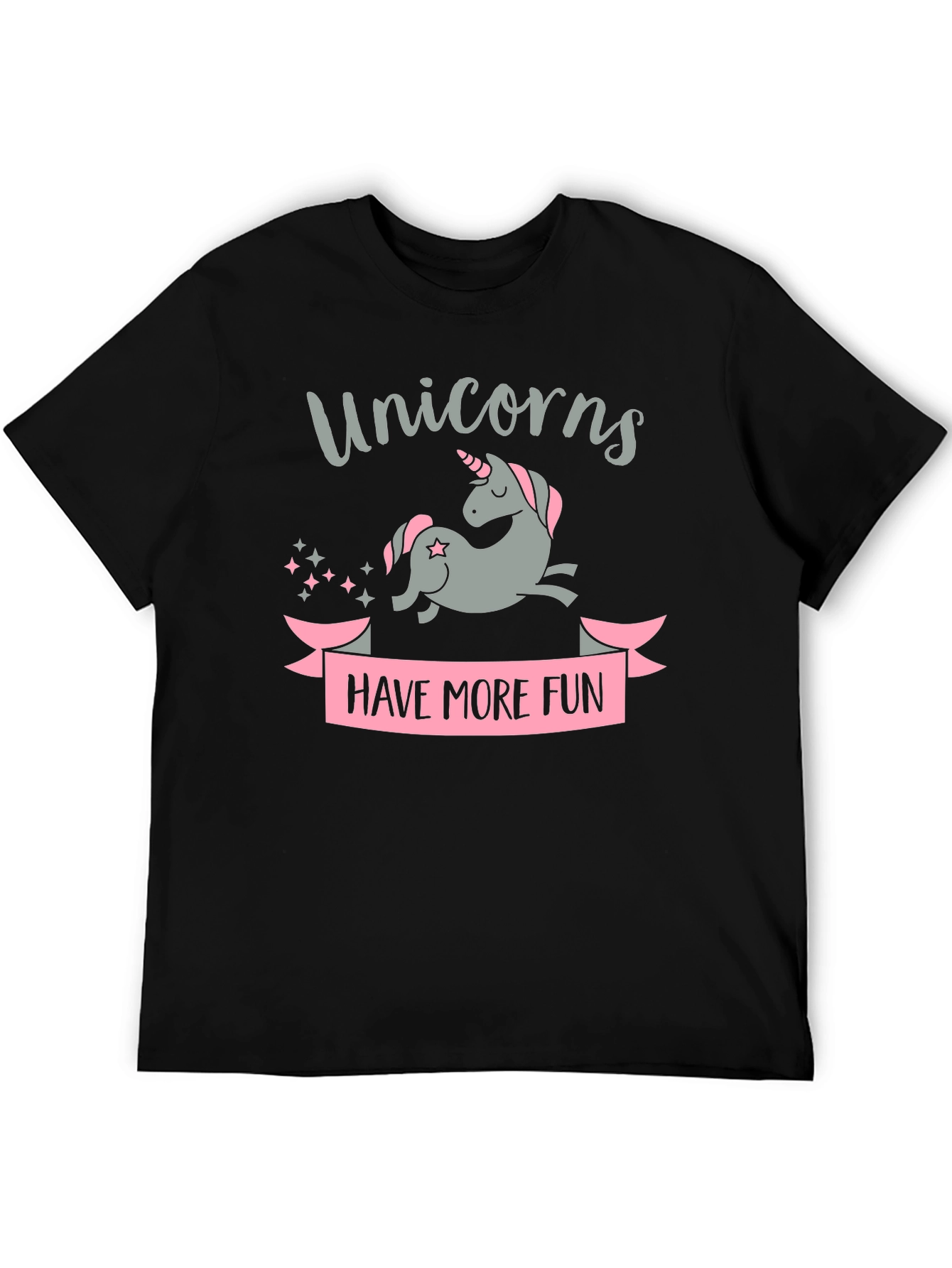 Unicorns Have More Fun Graphic Tee