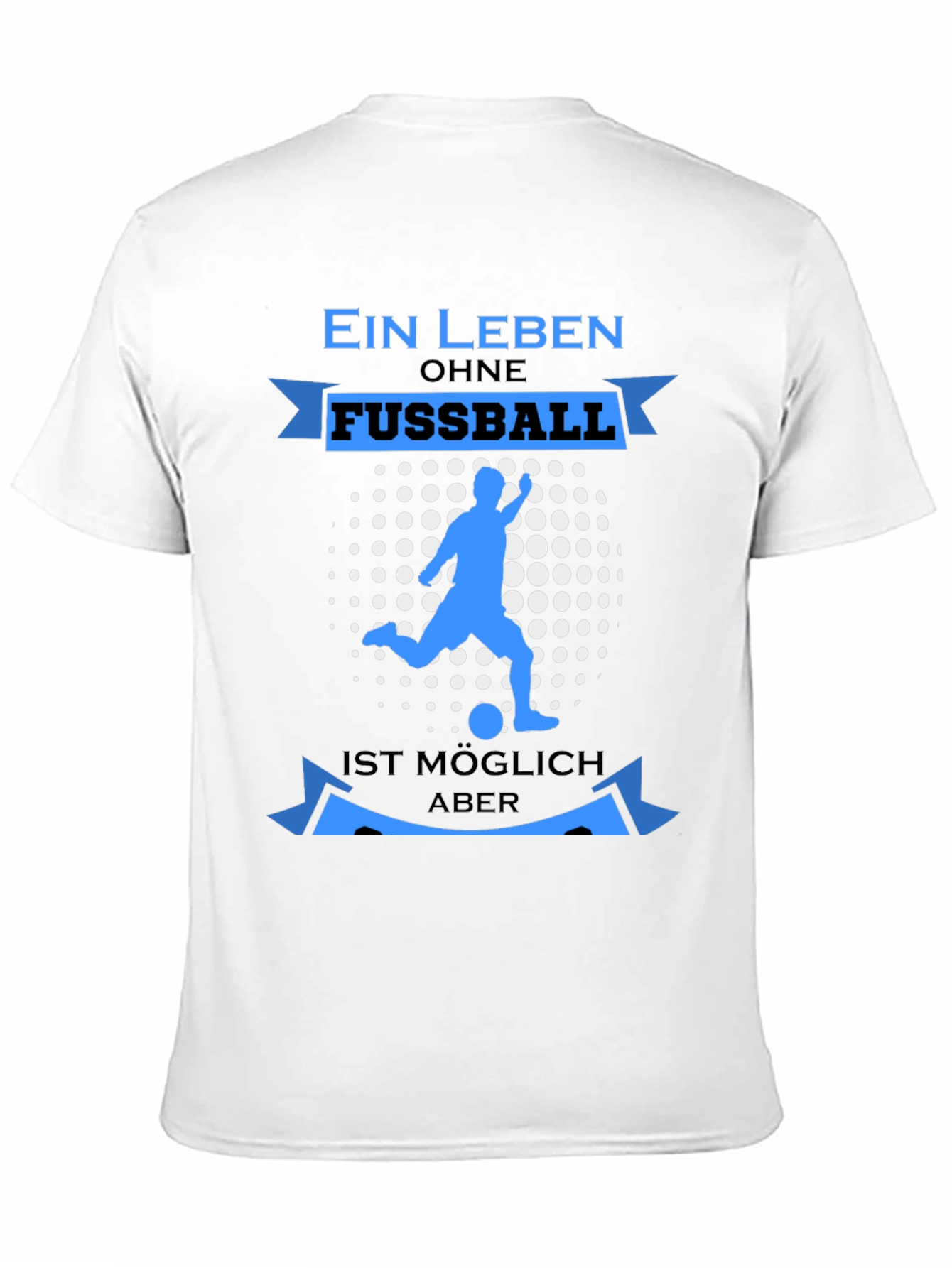 Ein Leben Ohne Fussball T-Shirt - Soccer Love