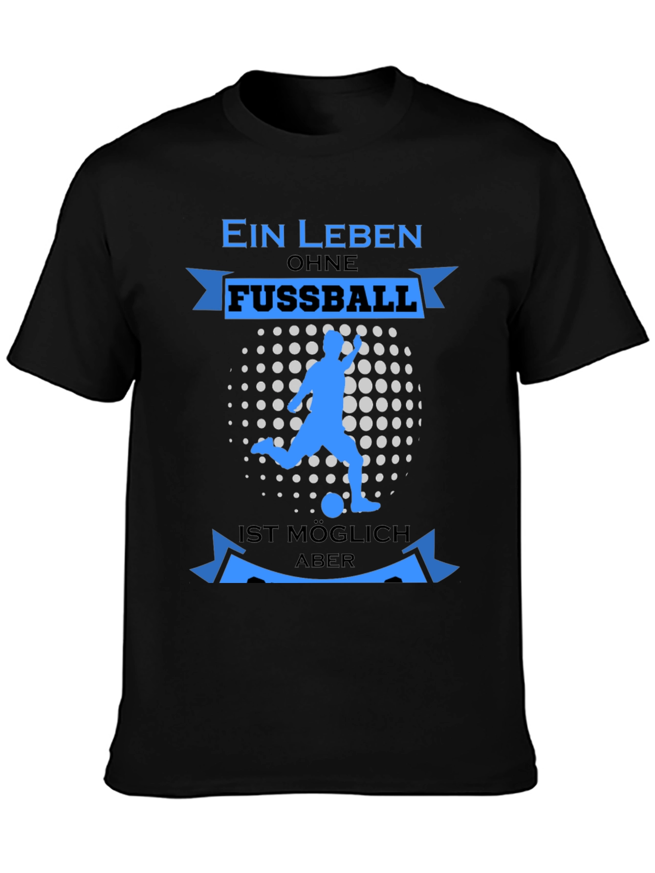 Ein Leben Ohne Fussball T-Shirt - Soccer Love