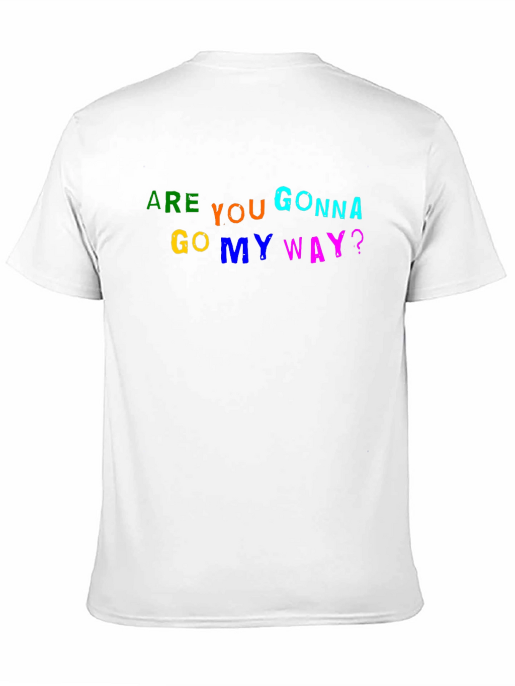 Are You Gonna Go My Way? Graphic Tee