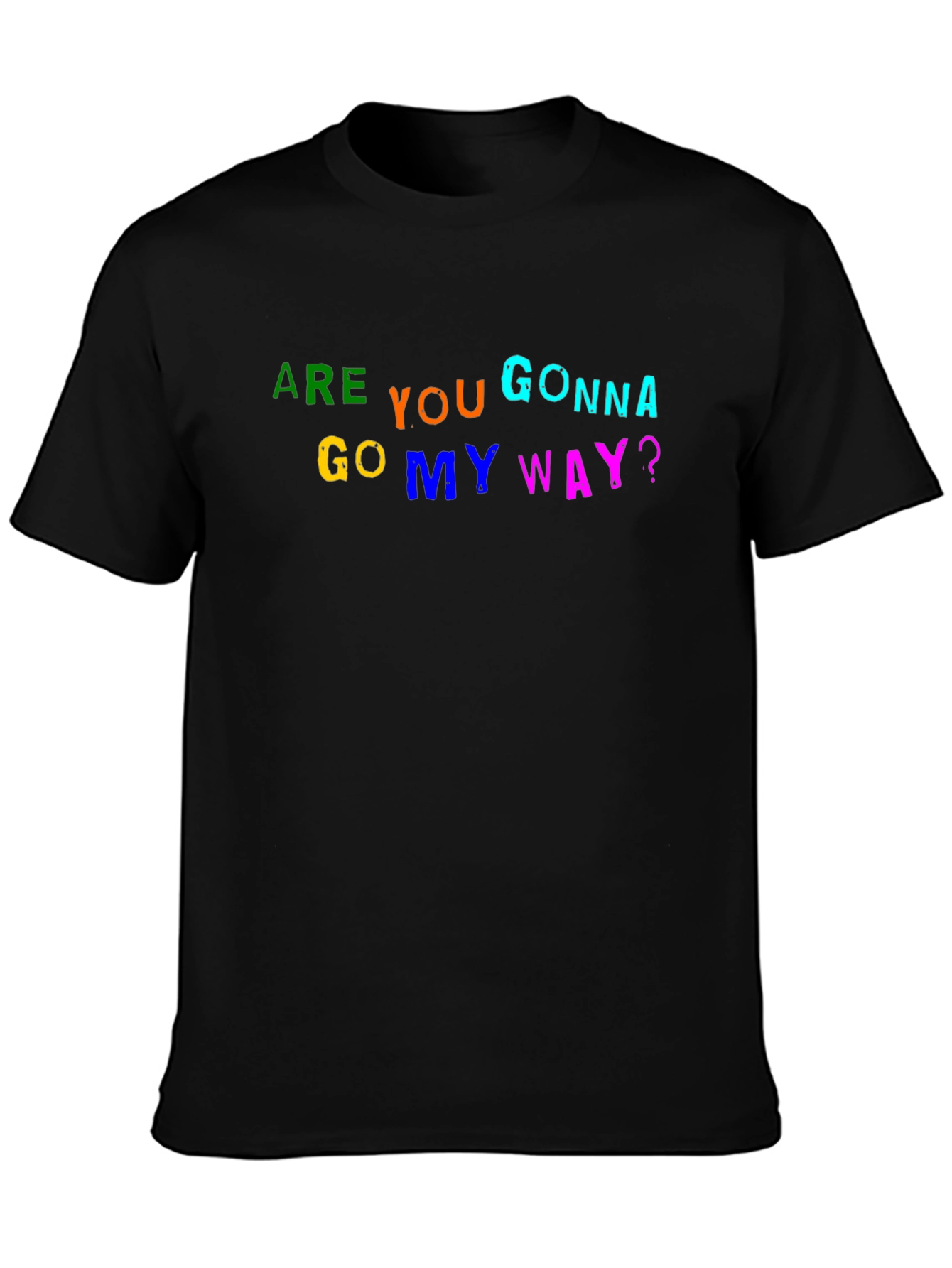 Are You Gonna Go My Way? Graphic Tee