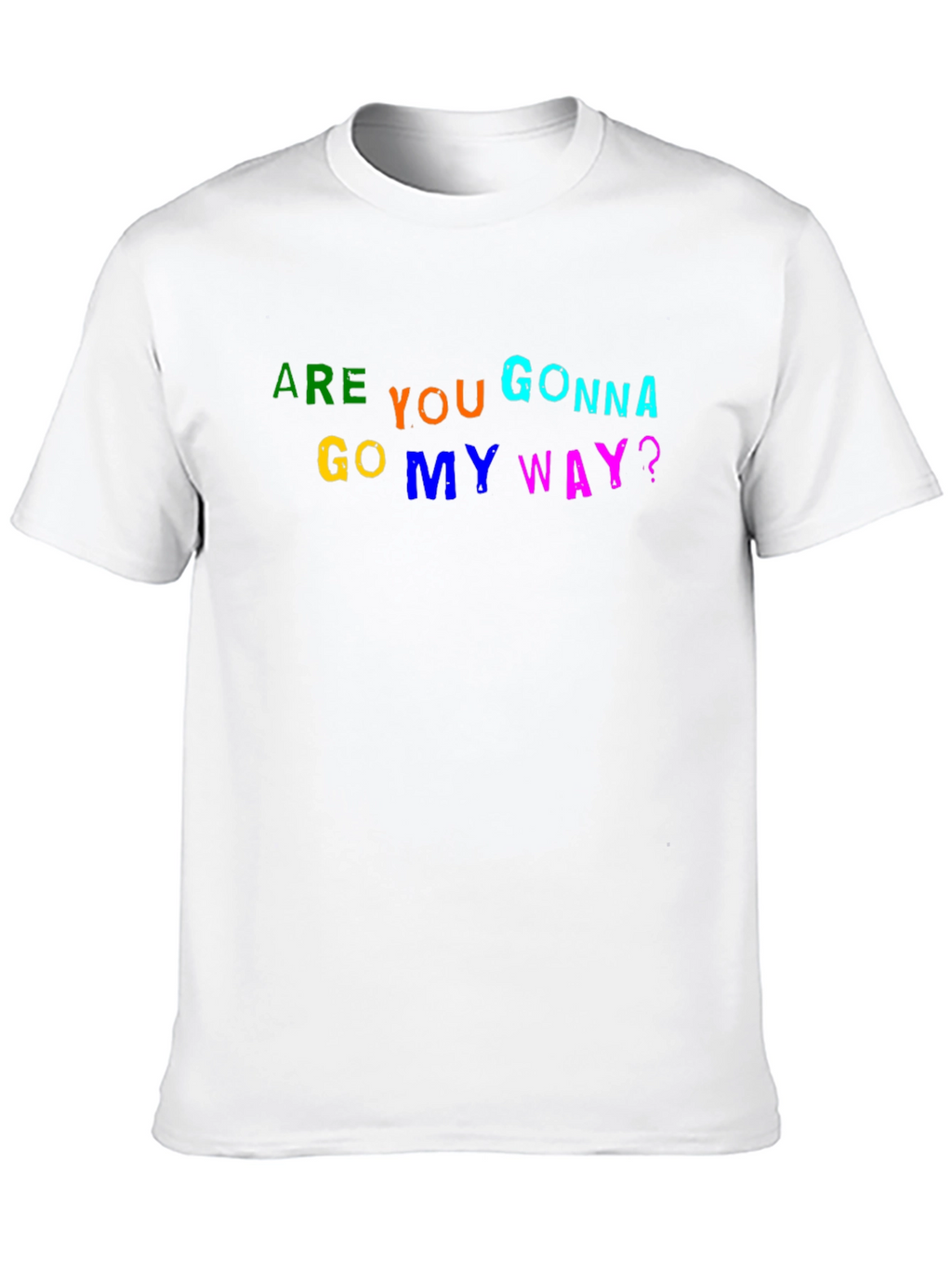 Are You Gonna Go My Way? Graphic Tee