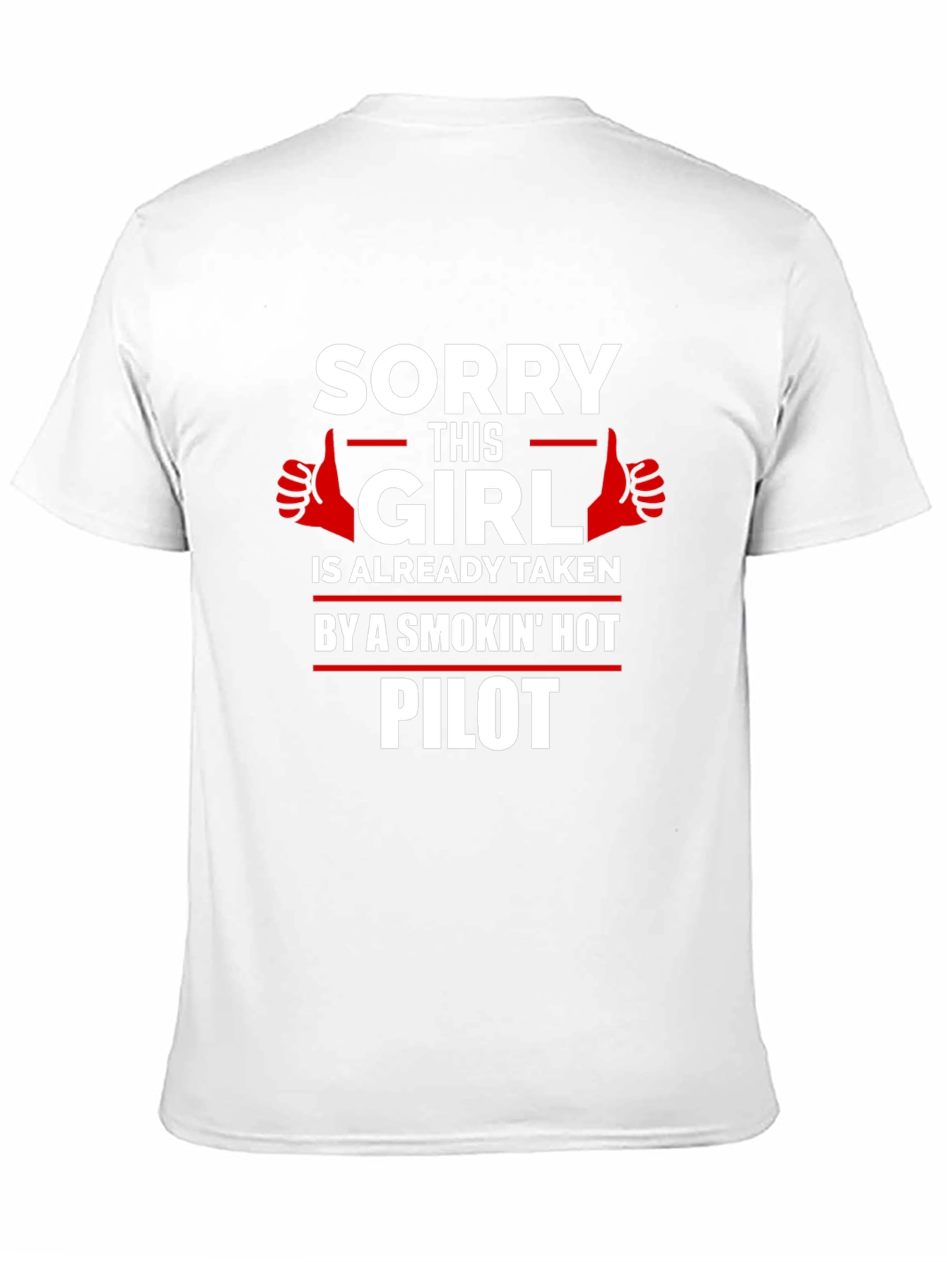 Taken by a Smokin Hot Pilot T-Shirt