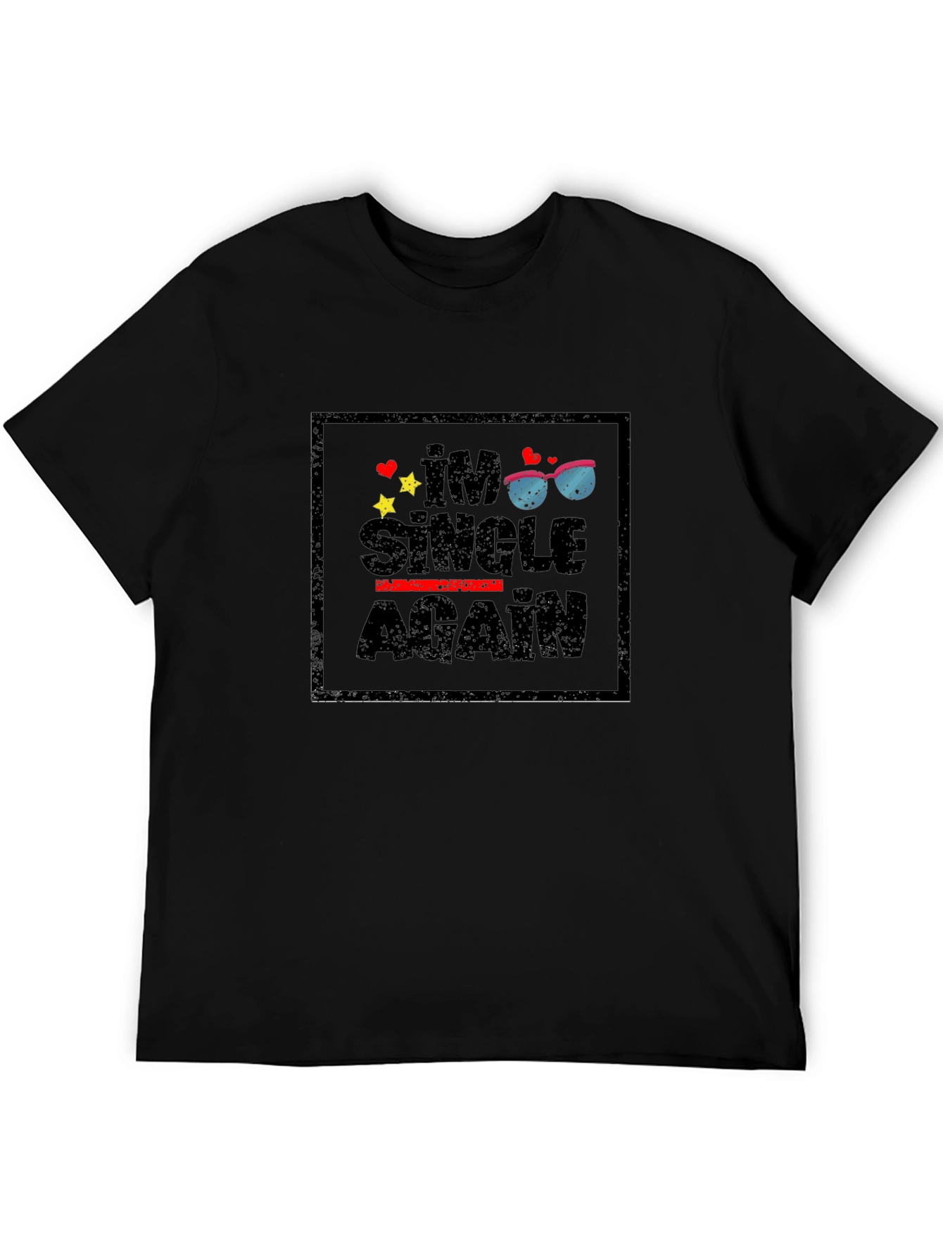 Im Single Again Graphic T-Shirt
