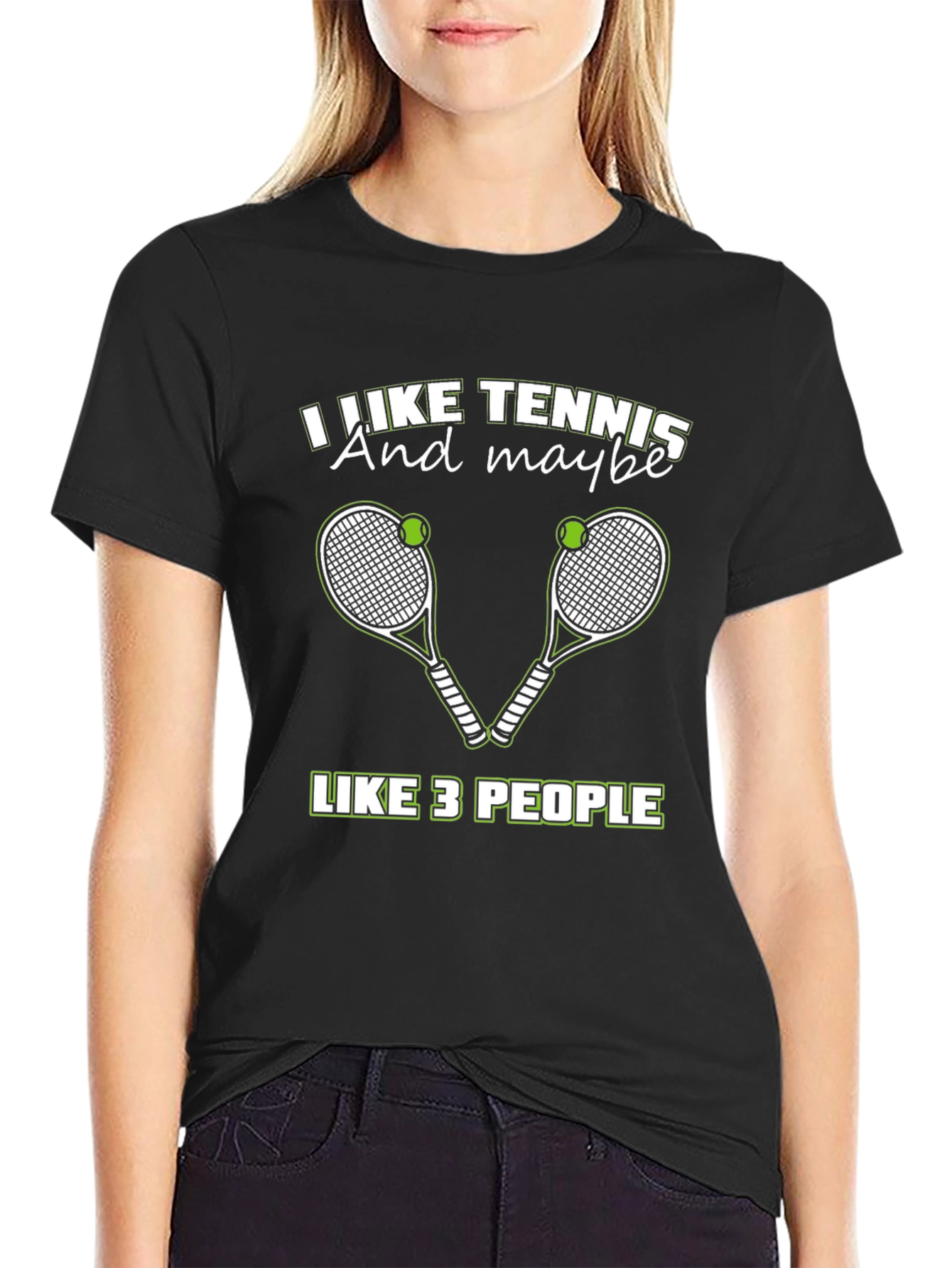 I Like Tennis And Maybe Like 3 People T-Shirt