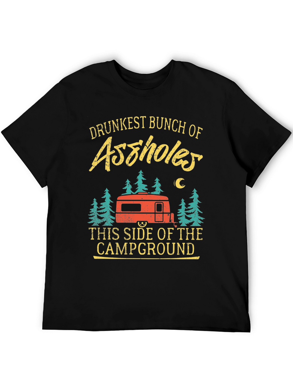 Drunkest Bunch Camping T-Shirt