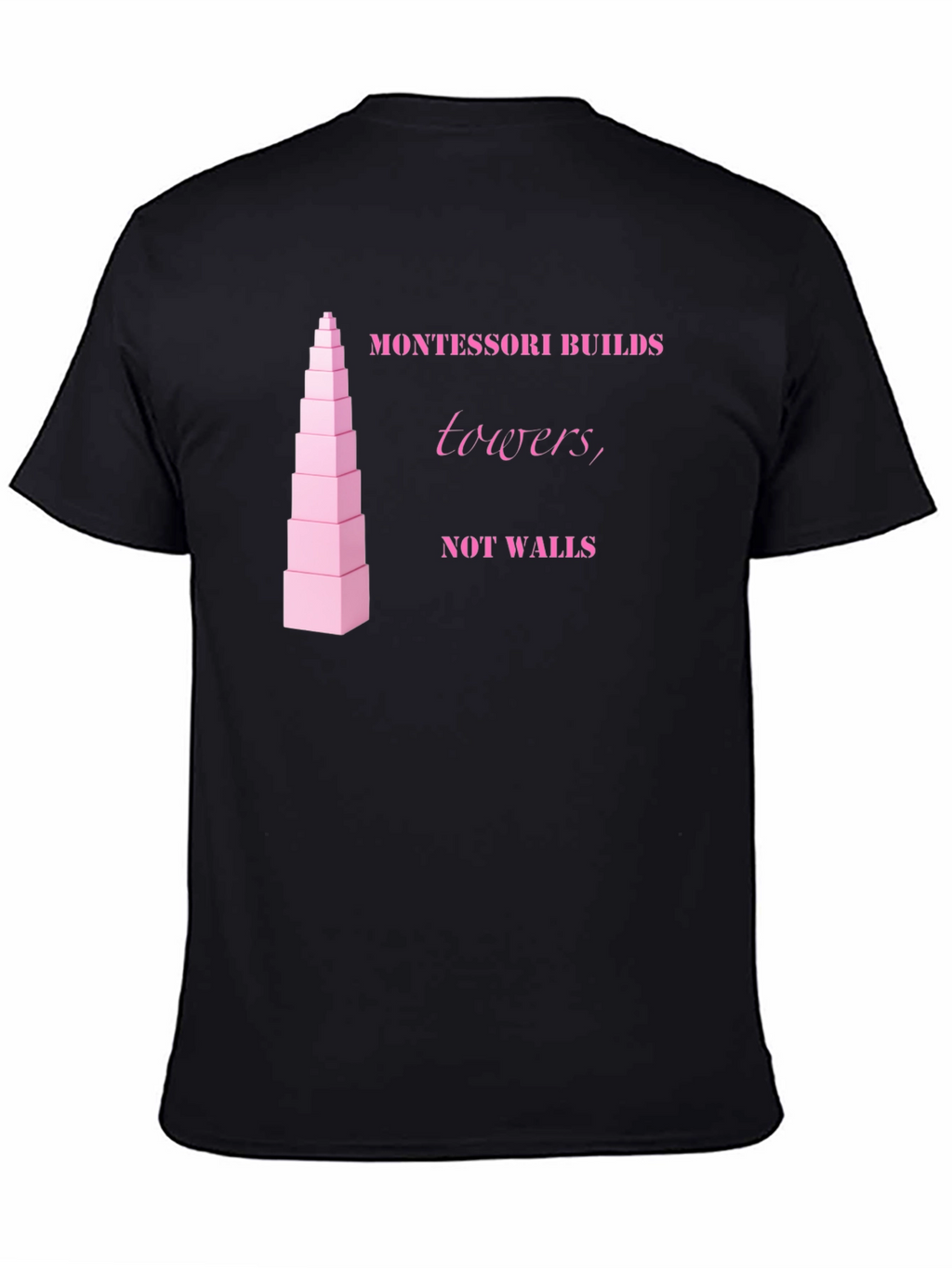 Montessori Towers T-Shirt - Educational Building Blocks Design