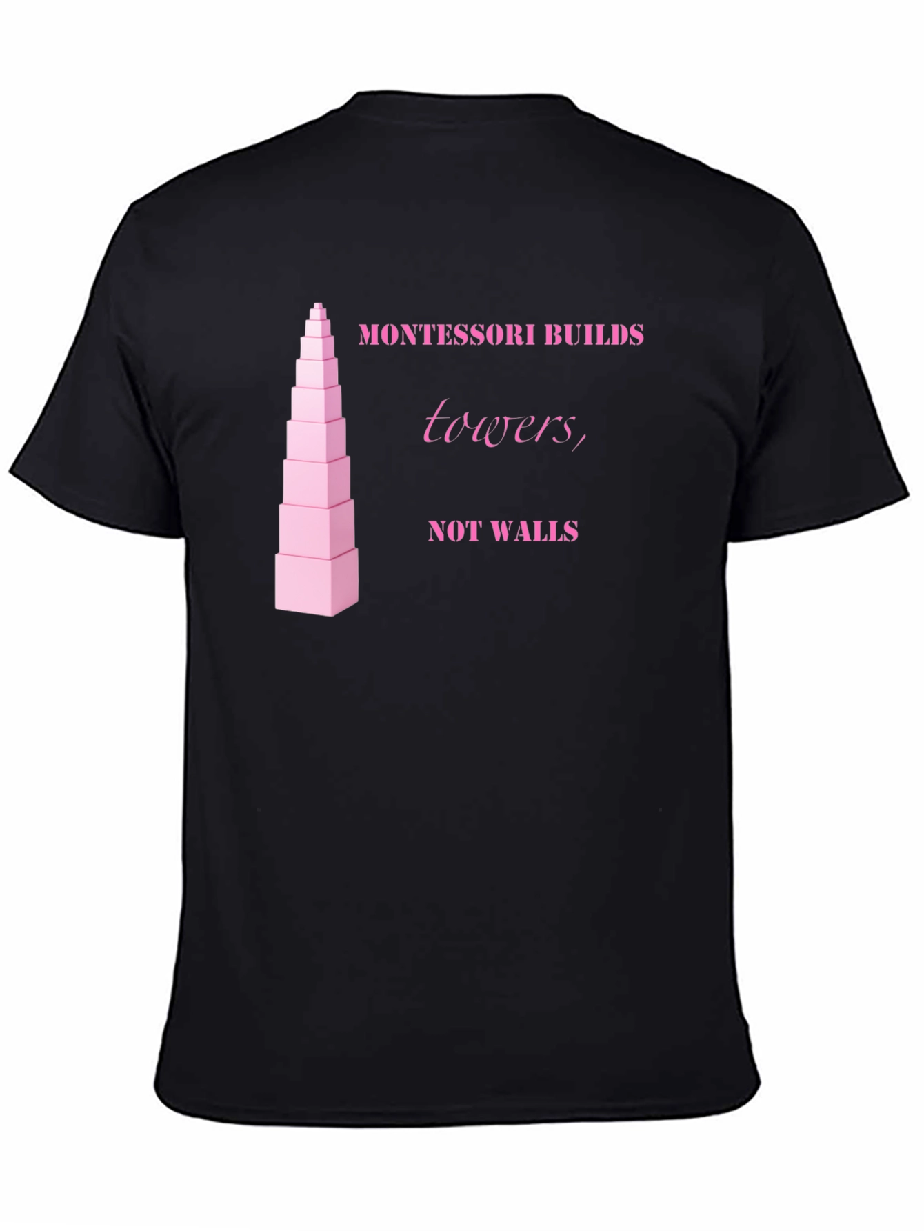 Montessori Towers T-Shirt - Educational Building Blocks Design