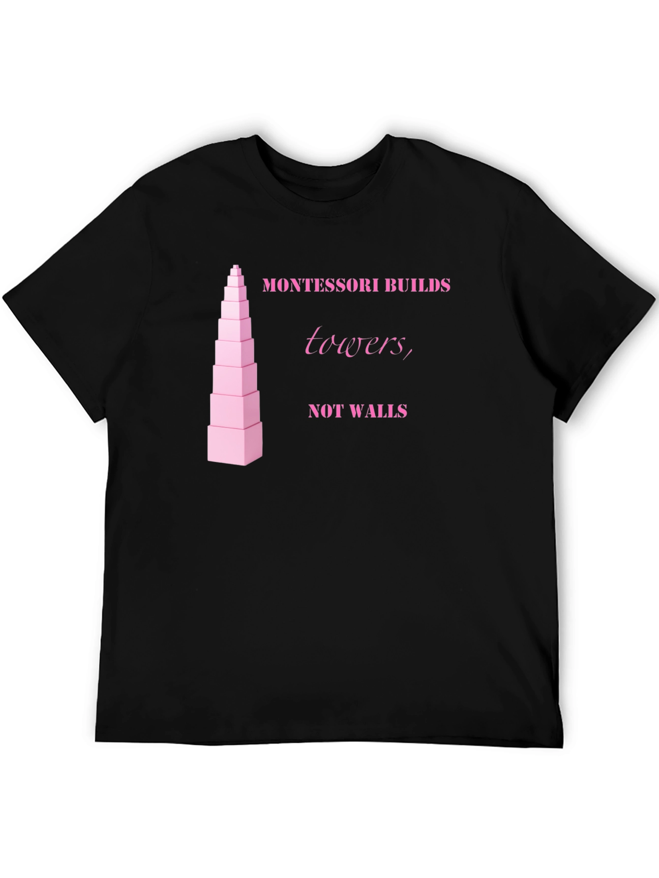 Montessori Towers T-Shirt - Educational Building Blocks Design